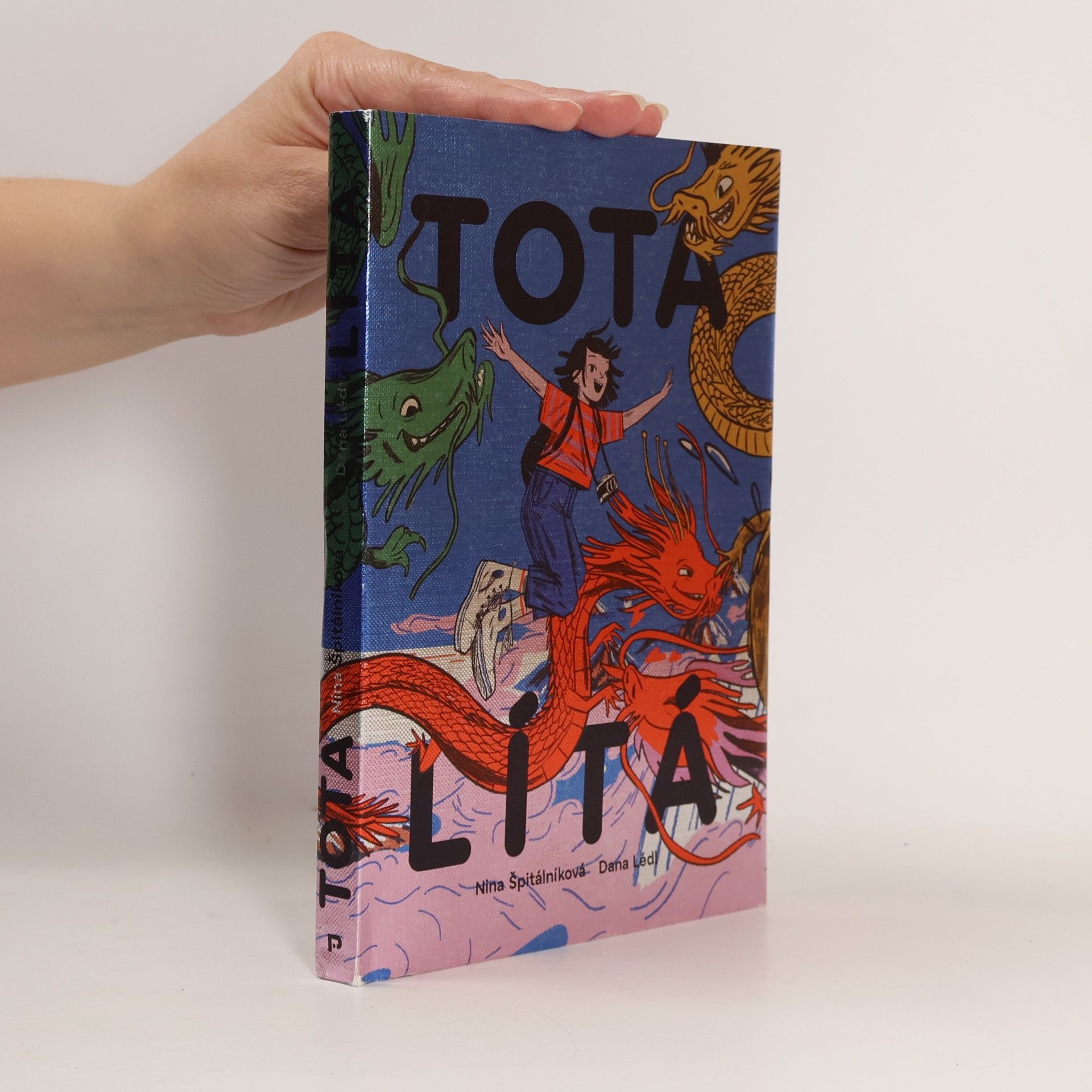 Dana Ledl Tota lítá : výprava do Totality, země krále Totáče