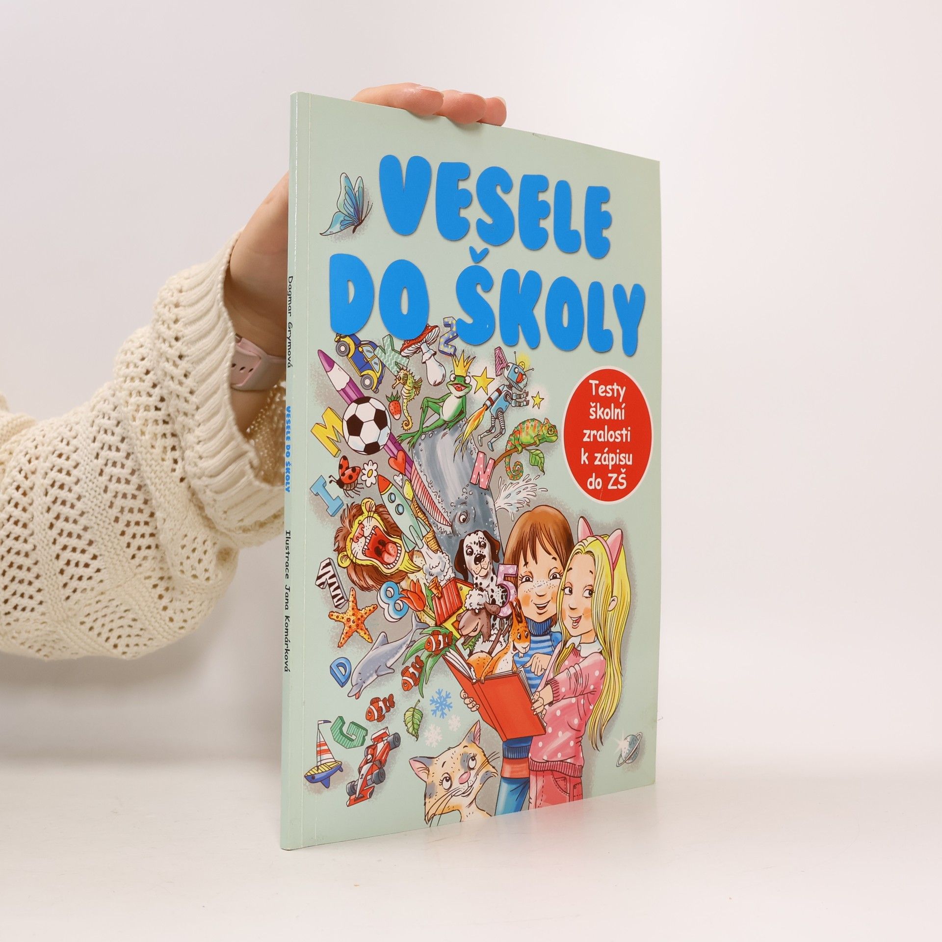 Vesele do školy - Testy školní zralosti k zápisu do ZŠ