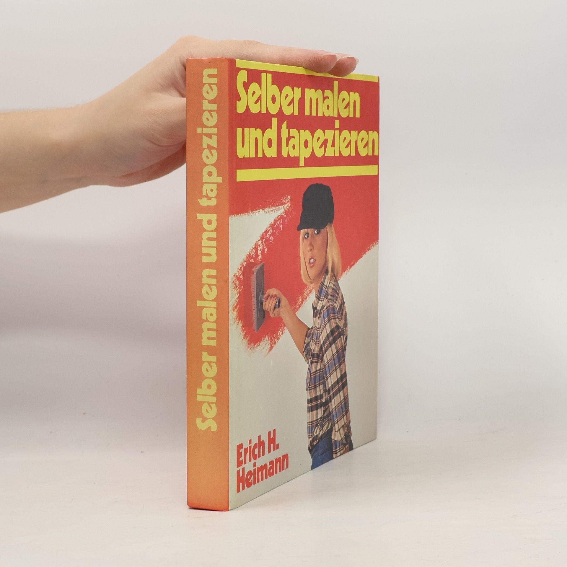 Erich Hermann Heimann Selber malen und tapezieren