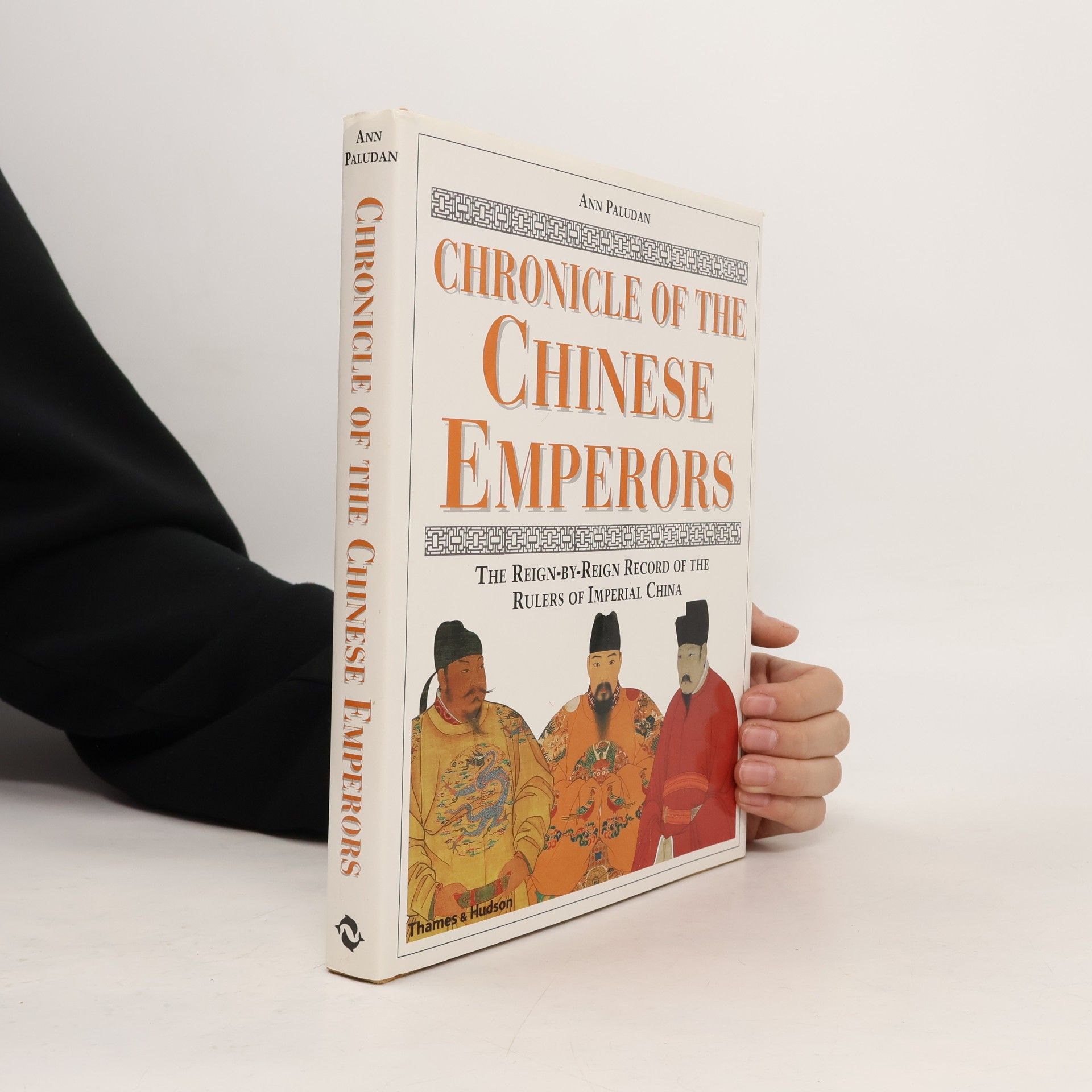 Ann Paludan Chronicle of the Chinese Emperors