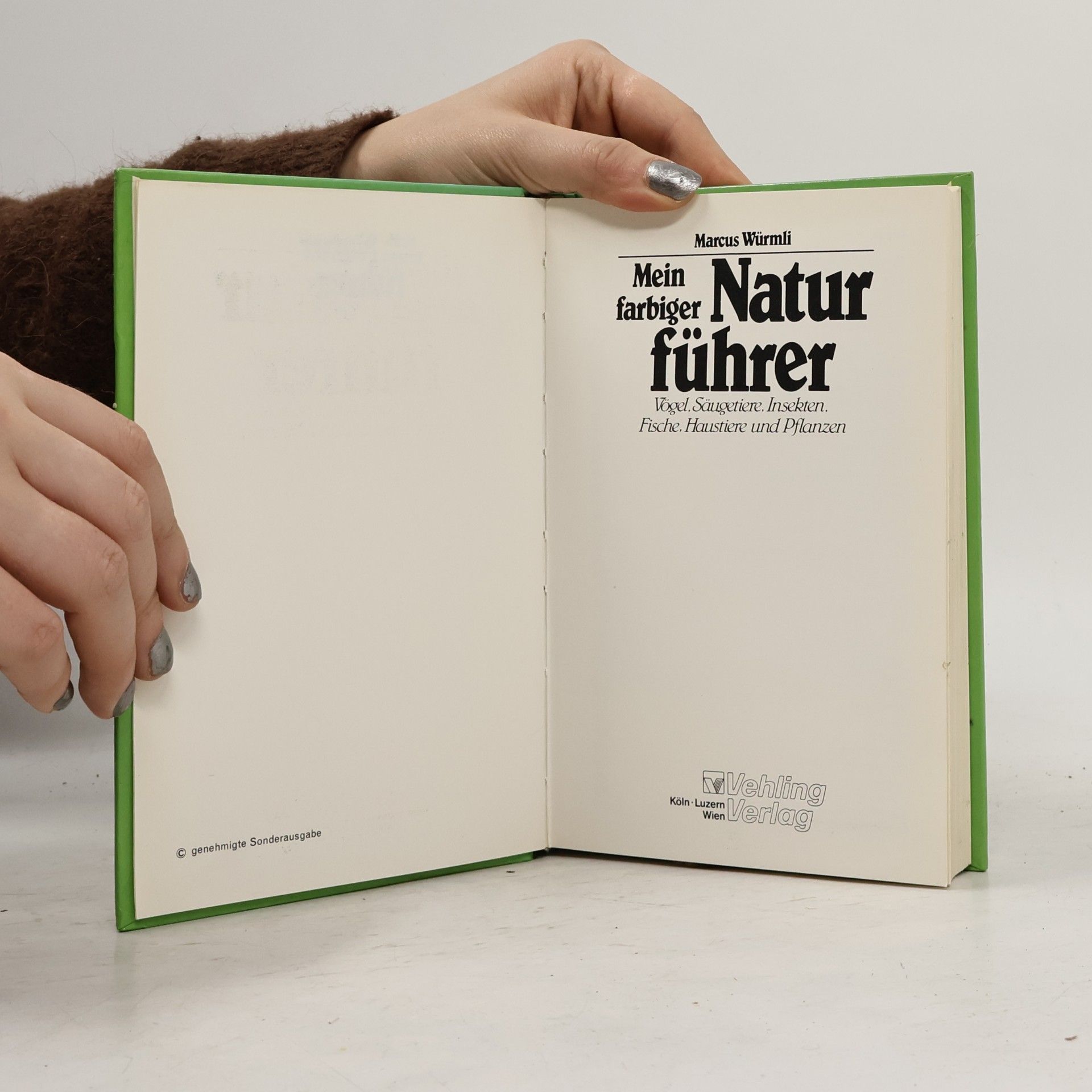 Marcus Würmli Mein farbiger Naturführer