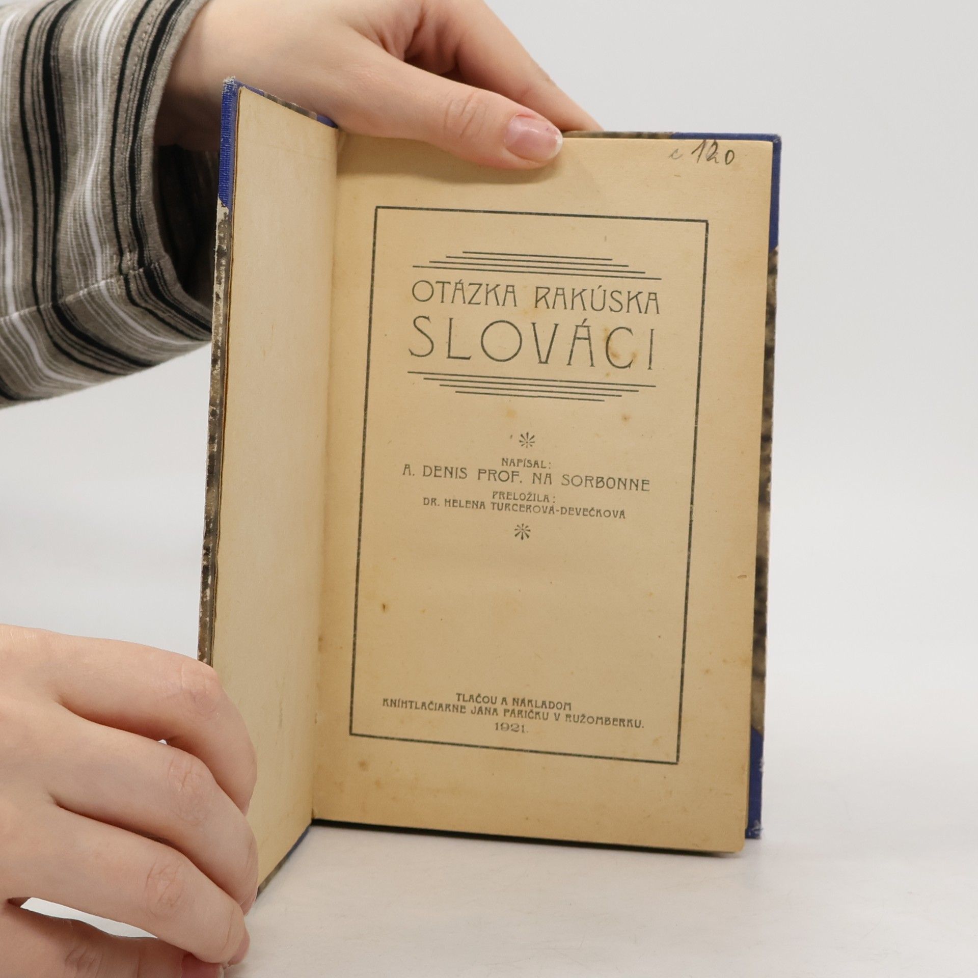 A. Denis OTÁZKA RAKÚSKA SLOVÁCI
