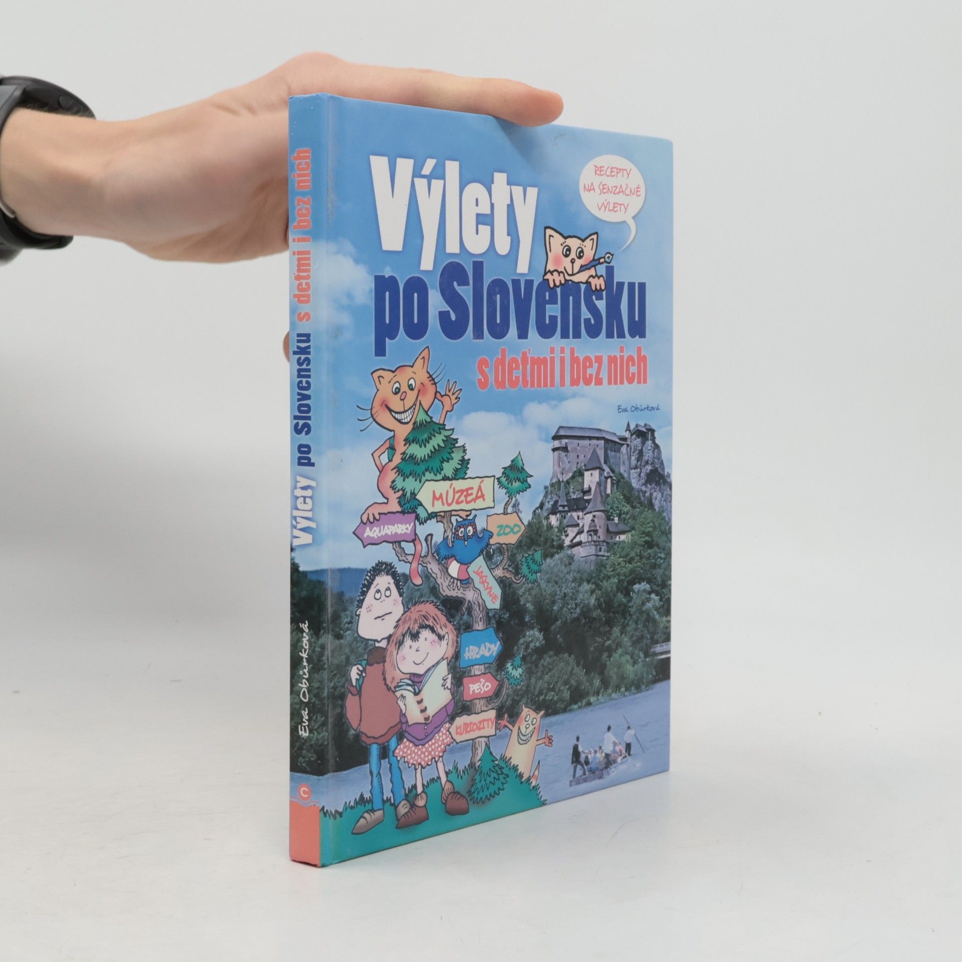 Eva Obůrková Výlety po Slovensku s deťmi i bez nich