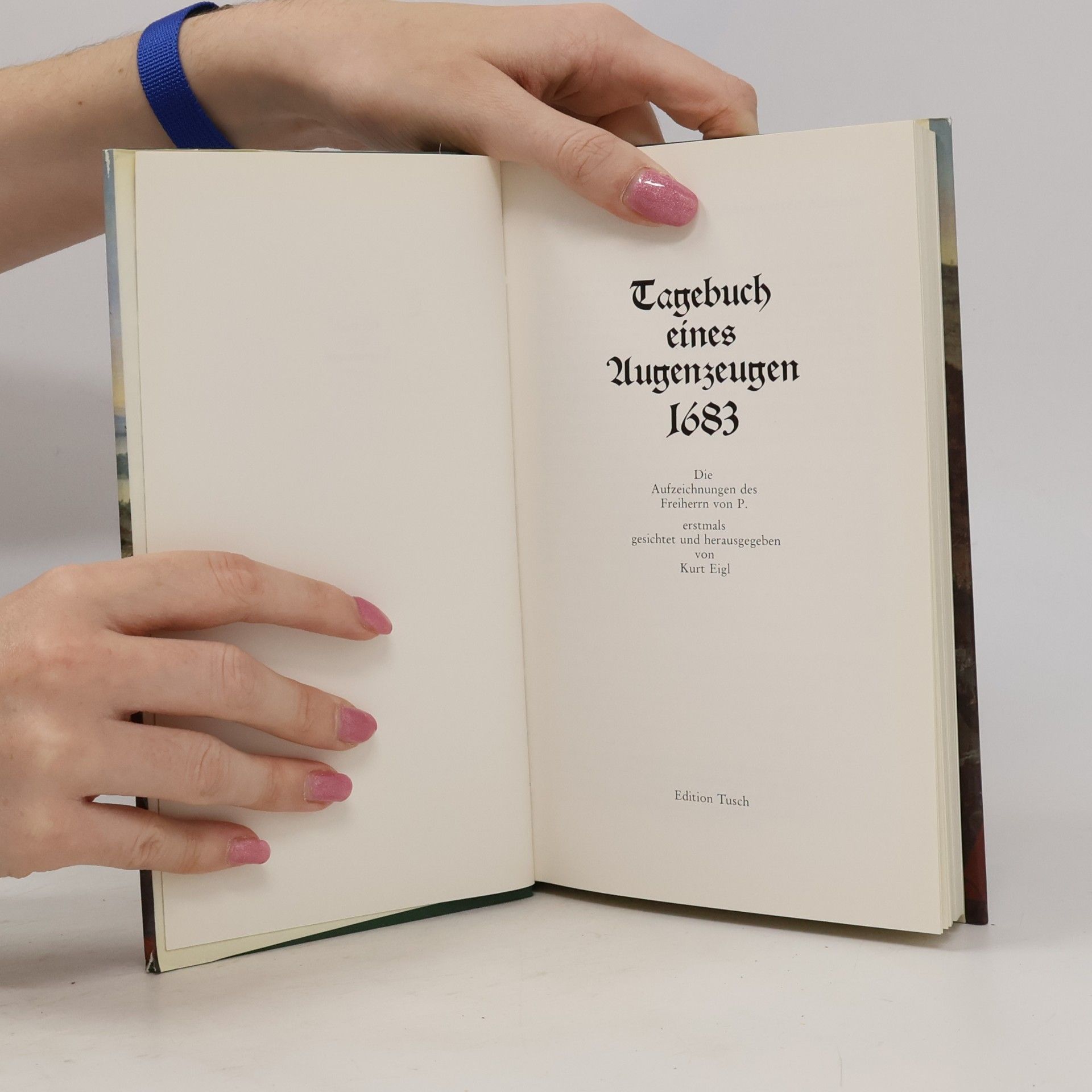 Anselm von P. Tagebuch eines Augenzeugen 1683