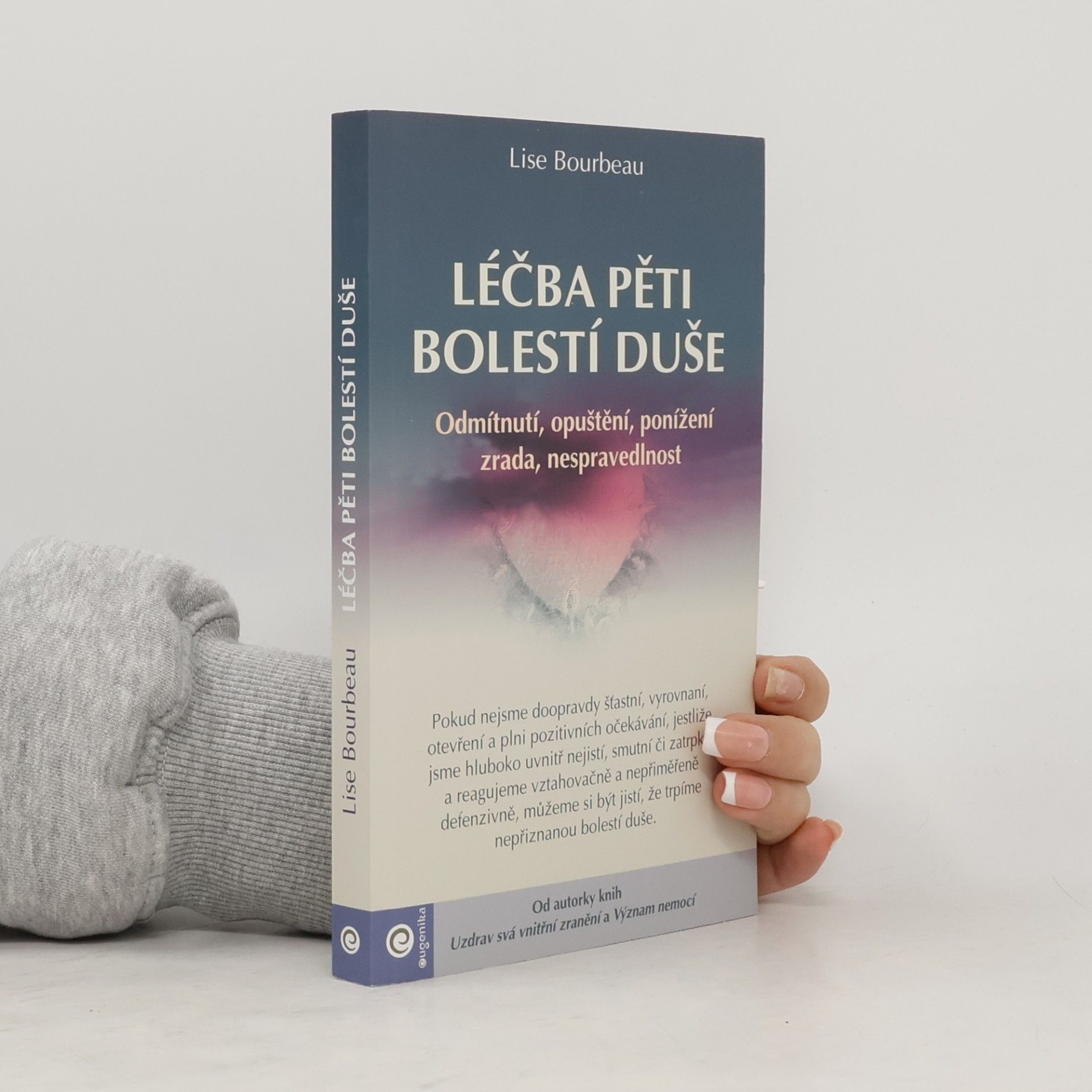 Léčba pěti bolestí duše