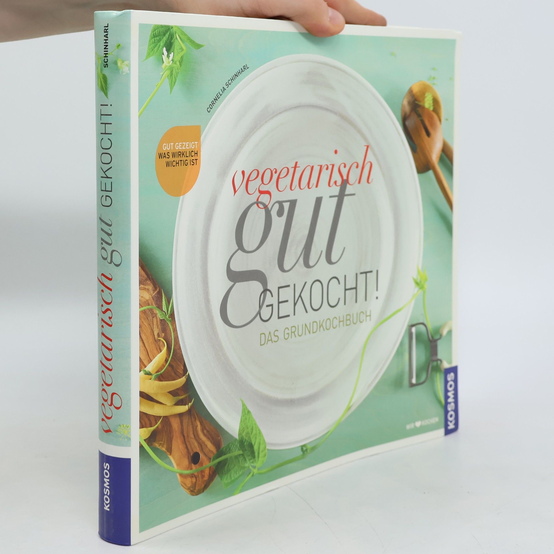 Cornelia Schinharl Vegetarisch gut gekocht!