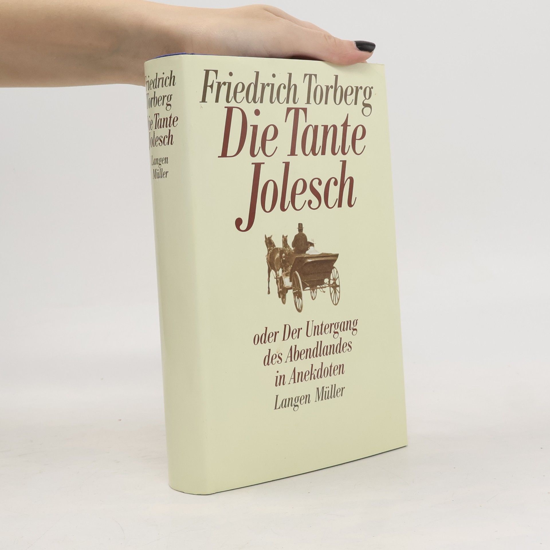 Die Tante Jolesch oder Abendlandes in Anekdoten