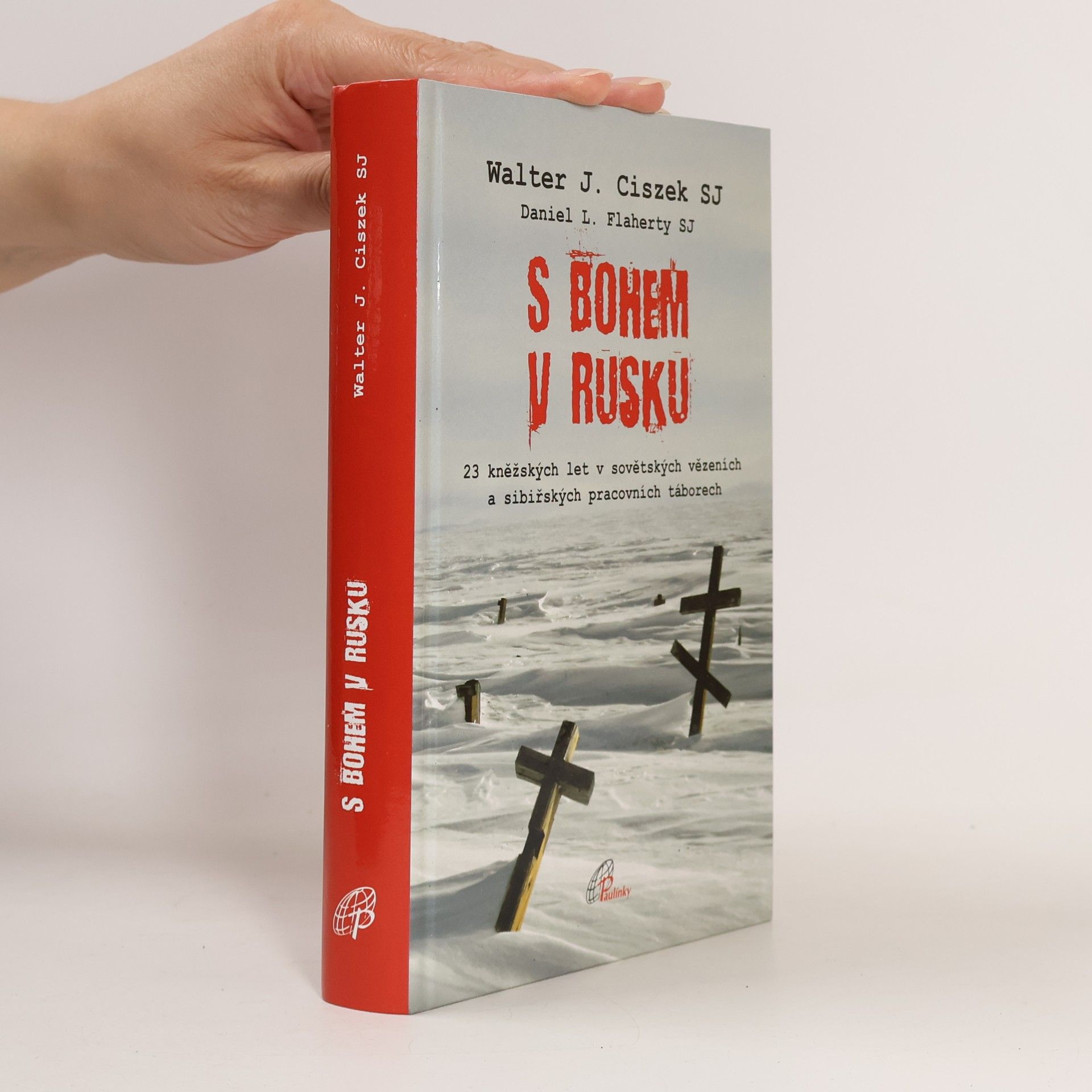 Walter J. Ciszek S Bohem v Rusku