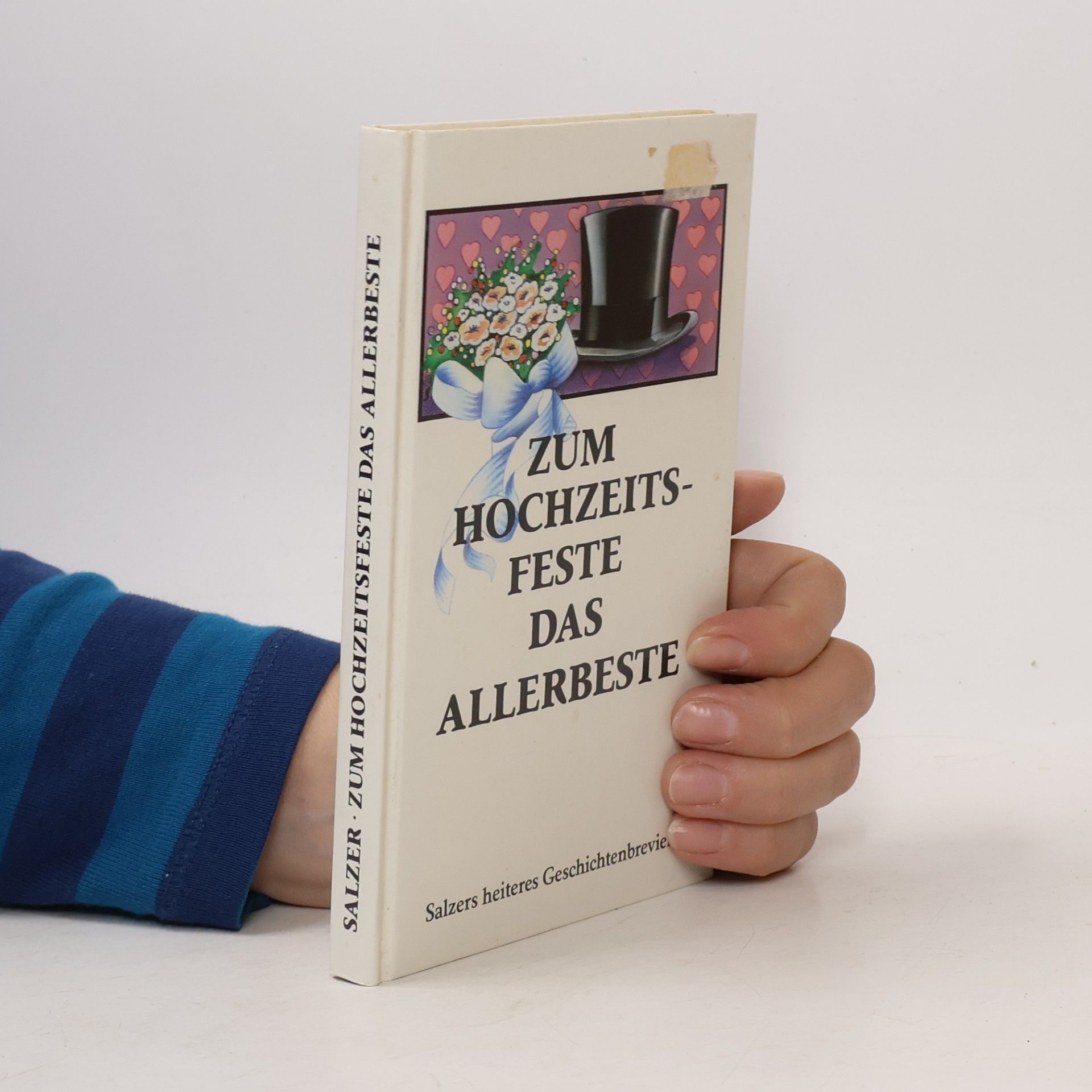 Unknown Zum Hochzeitsfeste Das Allerbeste