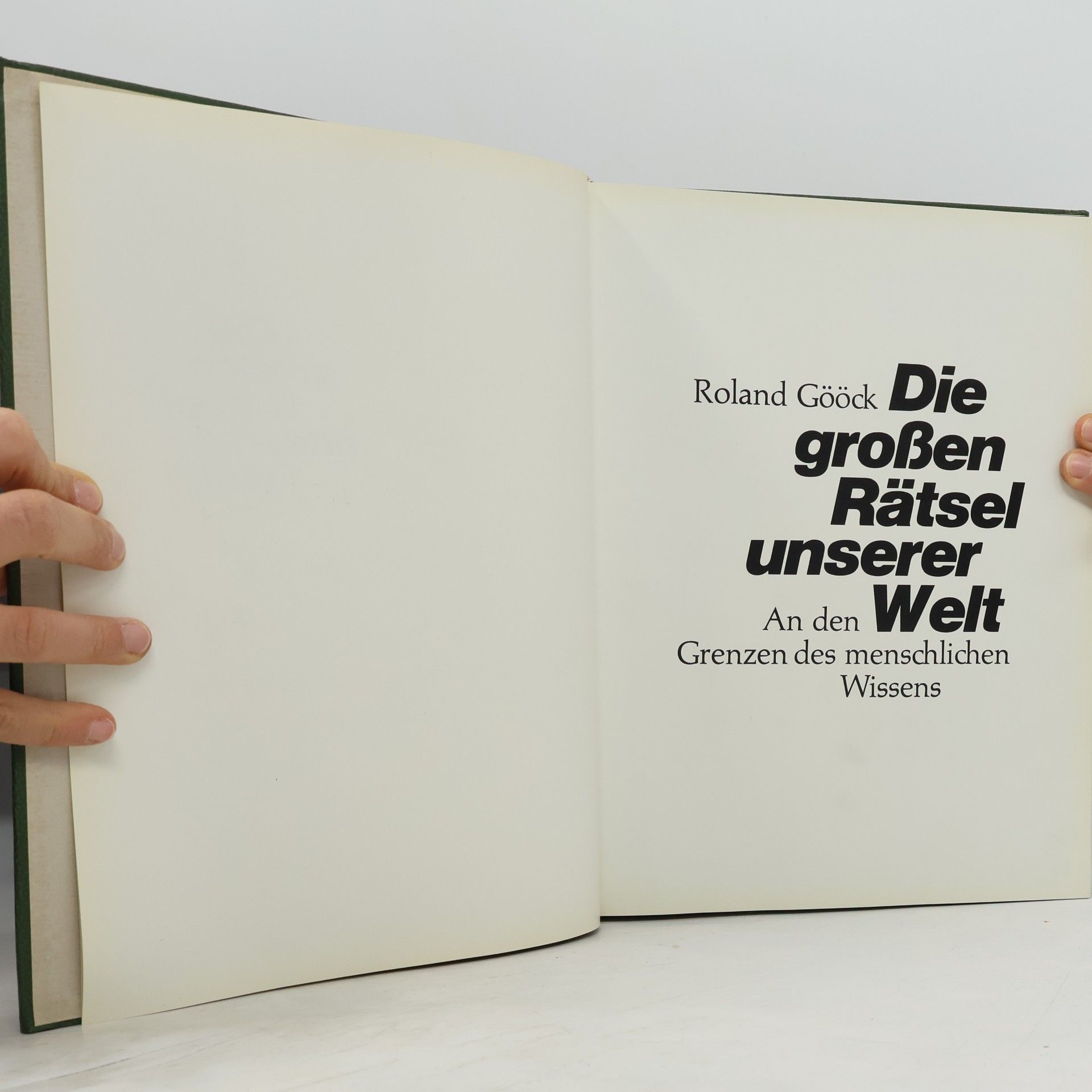 Roland Gööck Die großen Rätsel unserer Welt