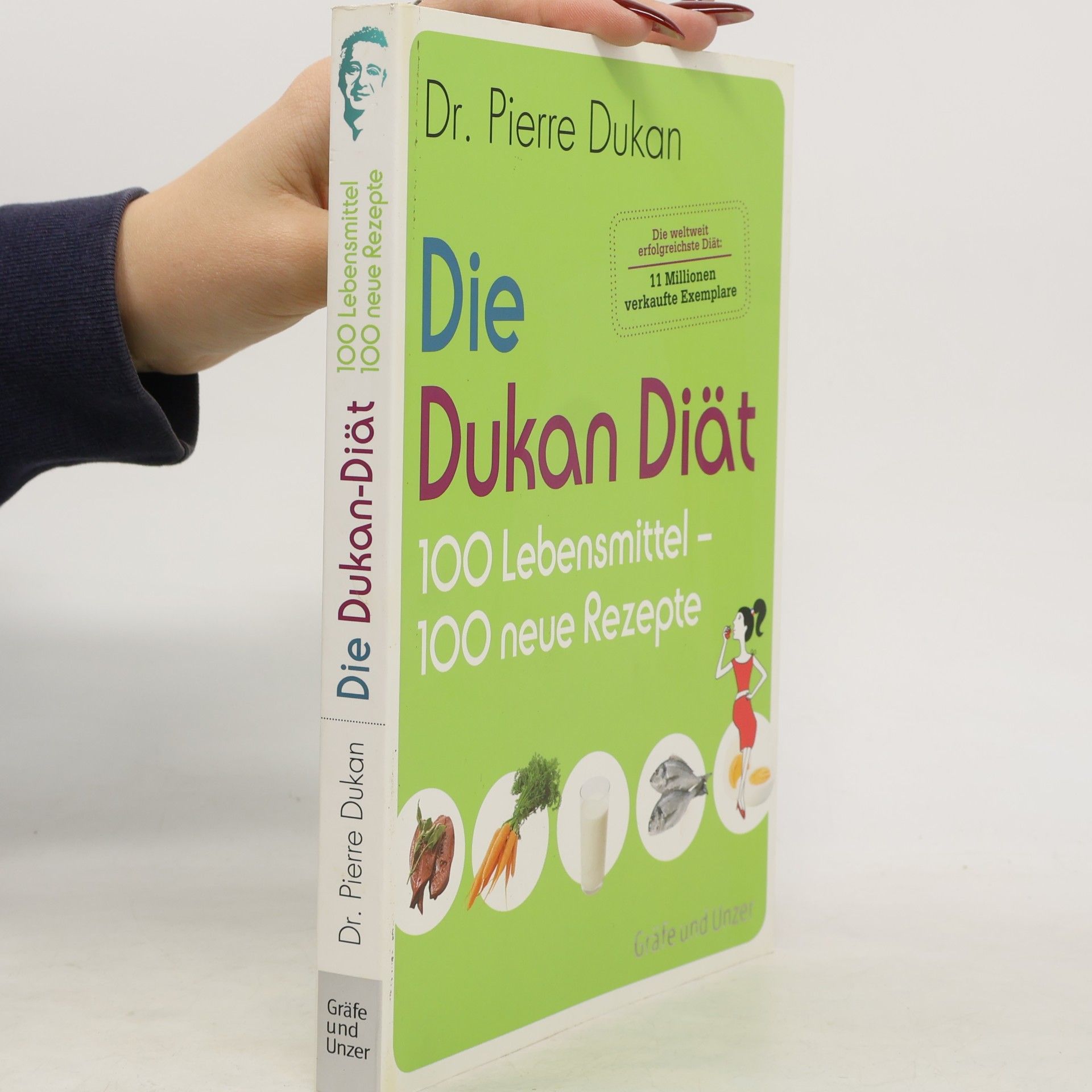 Die Dukan-Diät, 100 Lebensmittel - 100 neue Rezepte