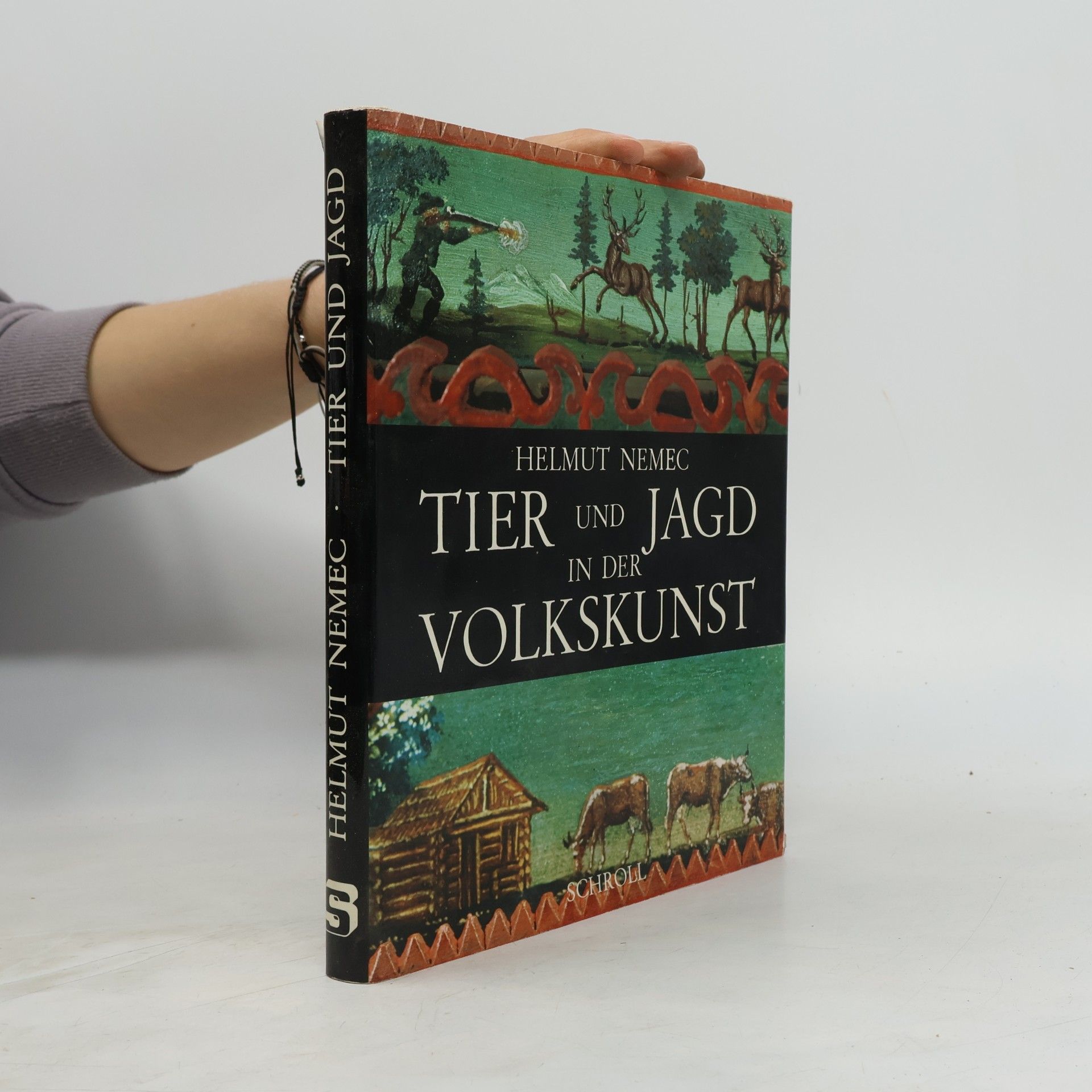 Helmut Nemec Tier und Jagd in der Volkskunst