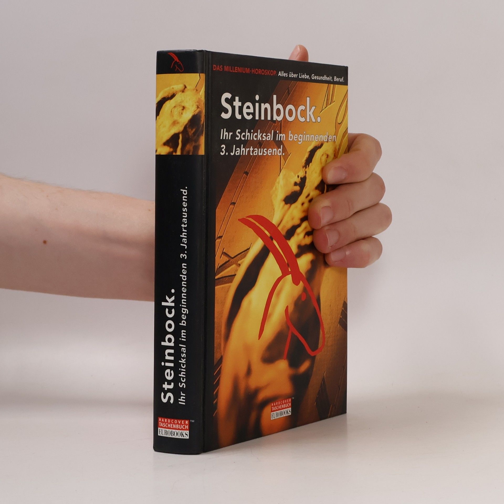 Autorenkollektiv Steinbock. Ihr Schicksal im beginnend en 3. Jahrtausend