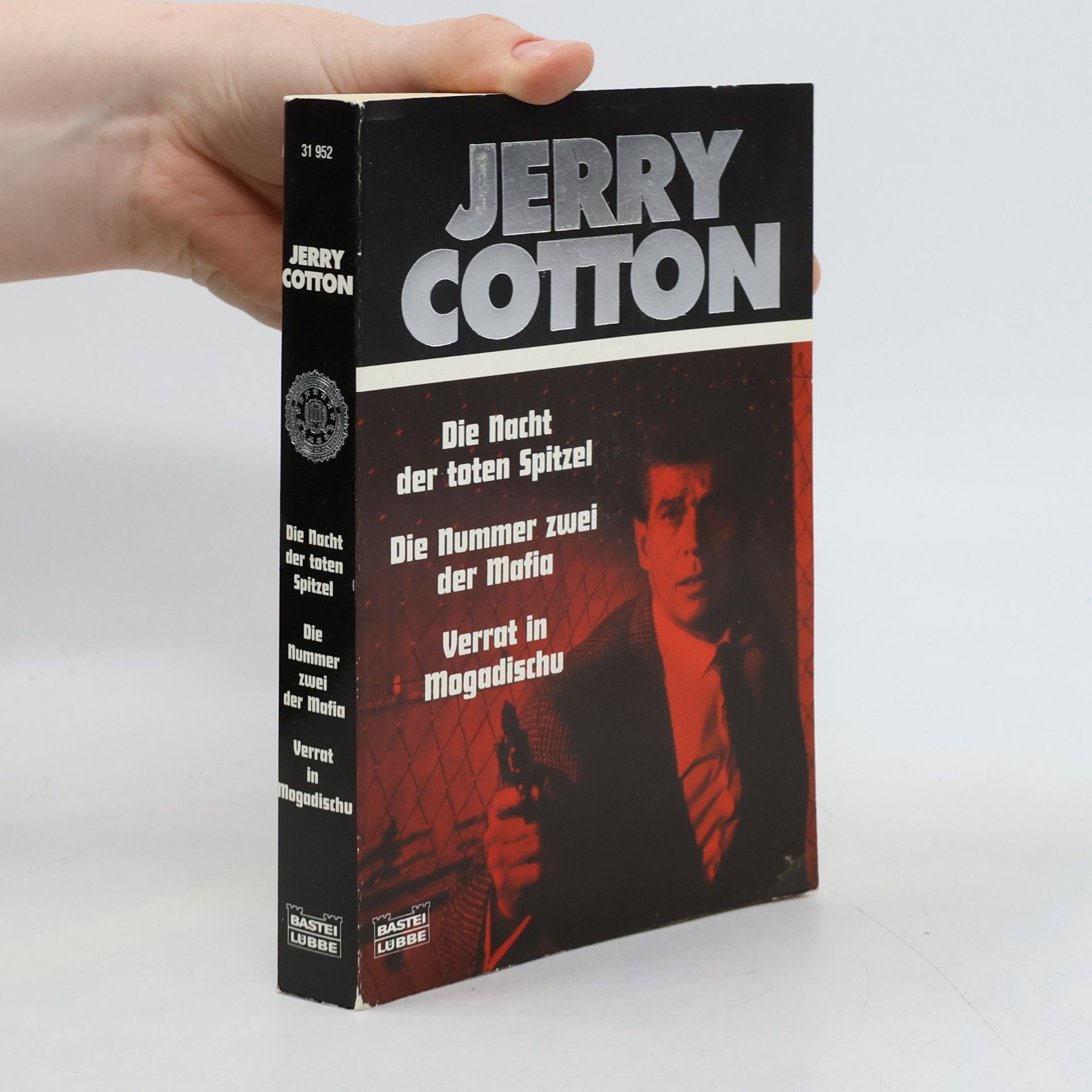 Jerry Cotton Die Nacht der toten Spitzel. Die Nummer zwei der Mafia. Verrat in Mogadischu