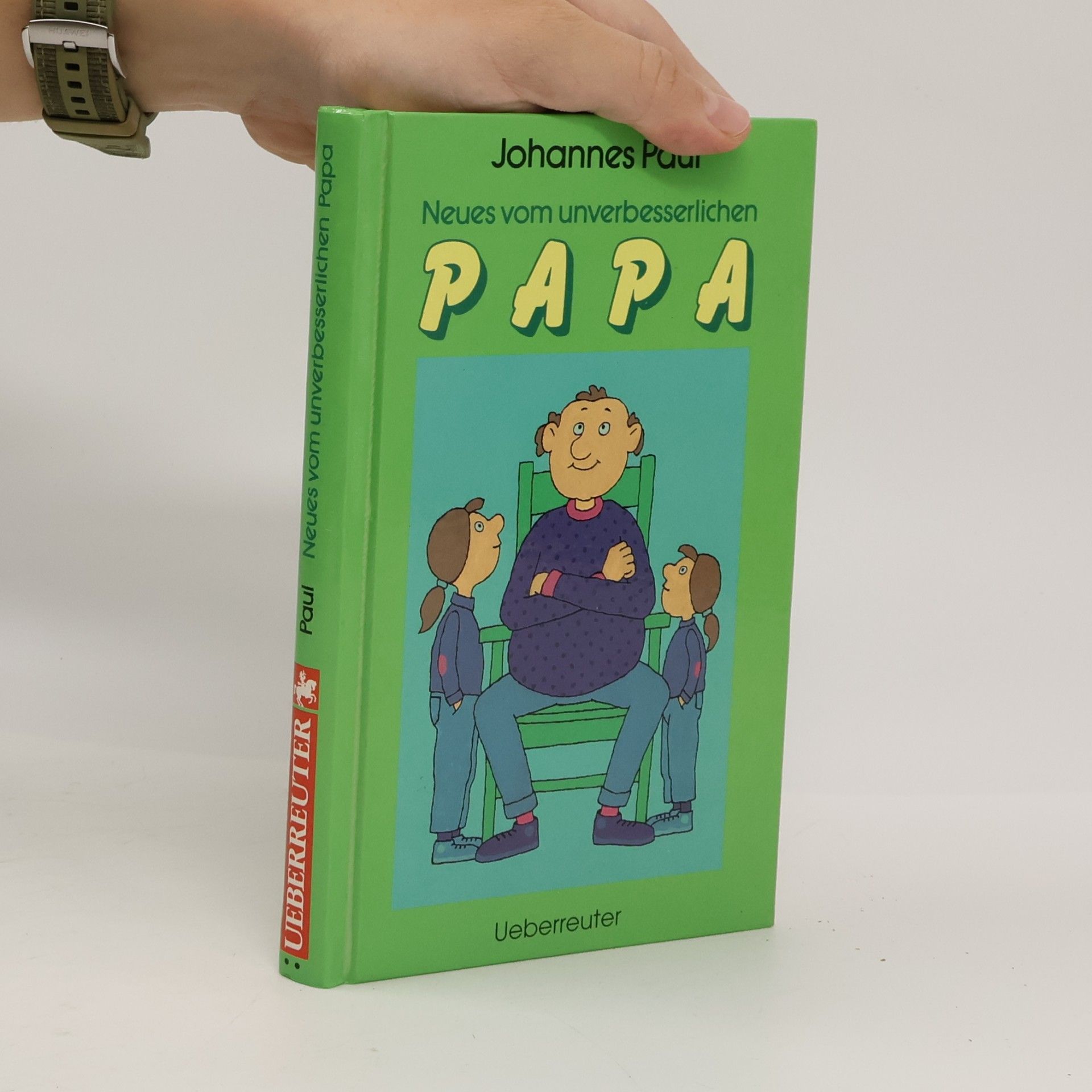 Neues vom unverbesserlichen Papa