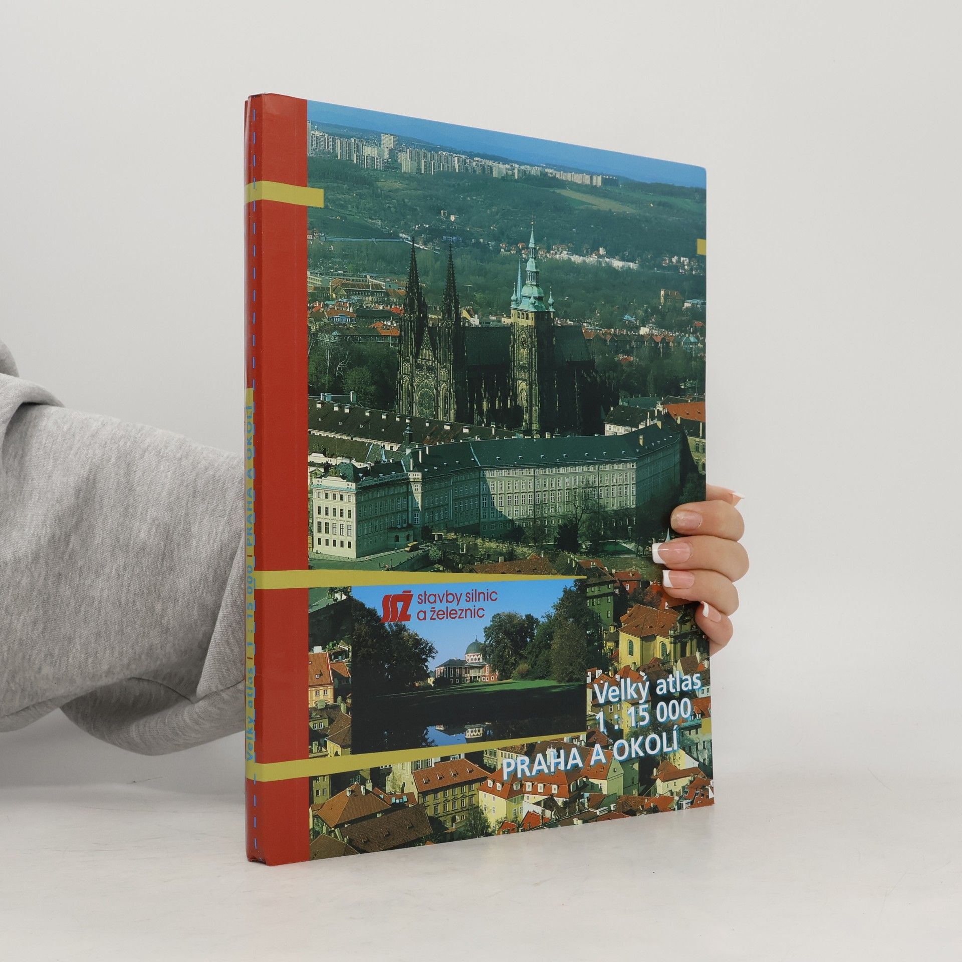 Kolektív autorov Velký atlas 1:15000. Praha a okolí