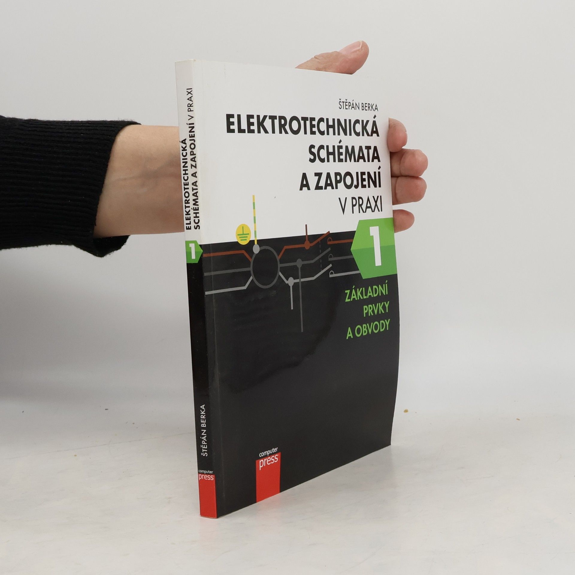 Štěpán Berka Elektrotechnická schémata a zapojení v praxi 1