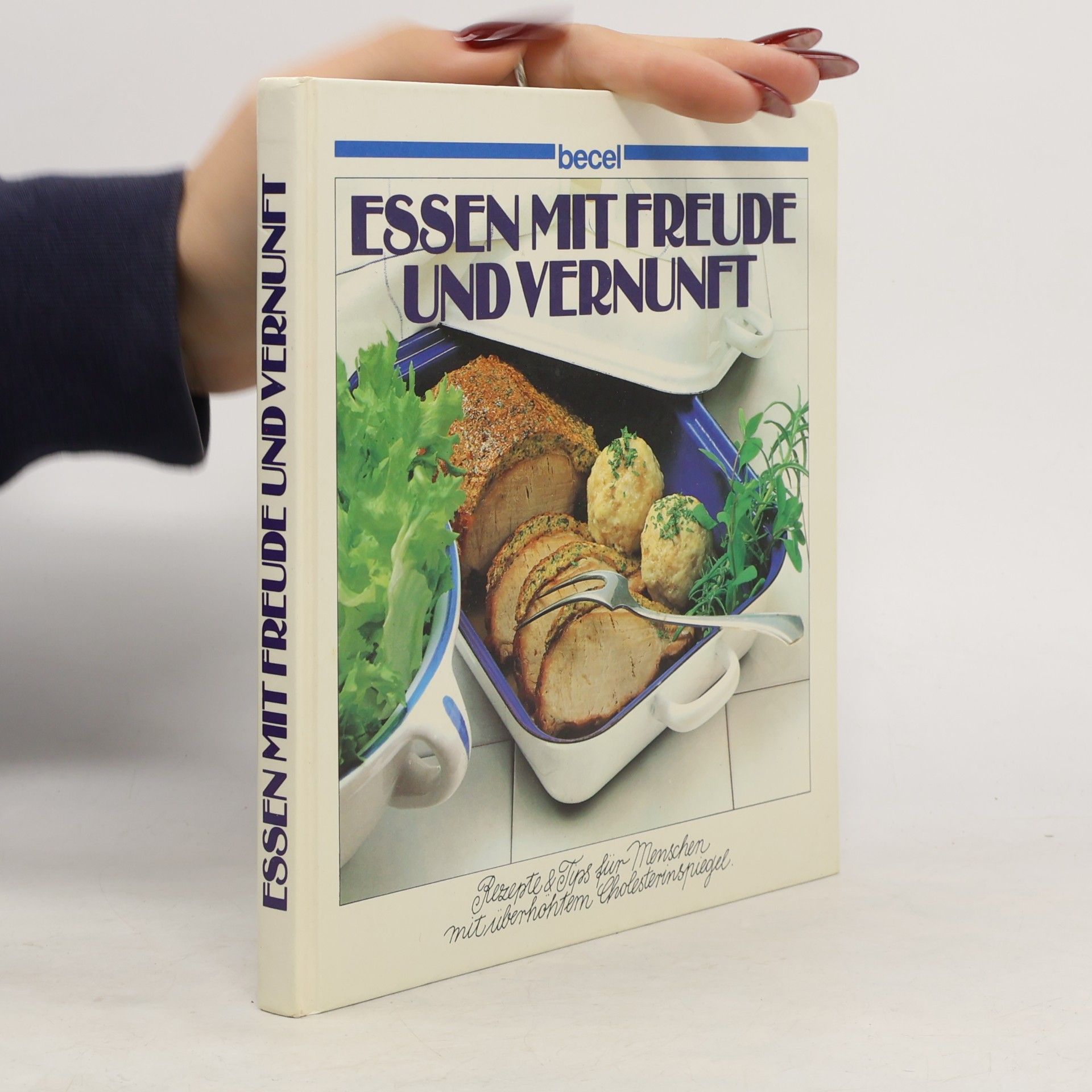 Various authors Essen mit Freude und Vernunft