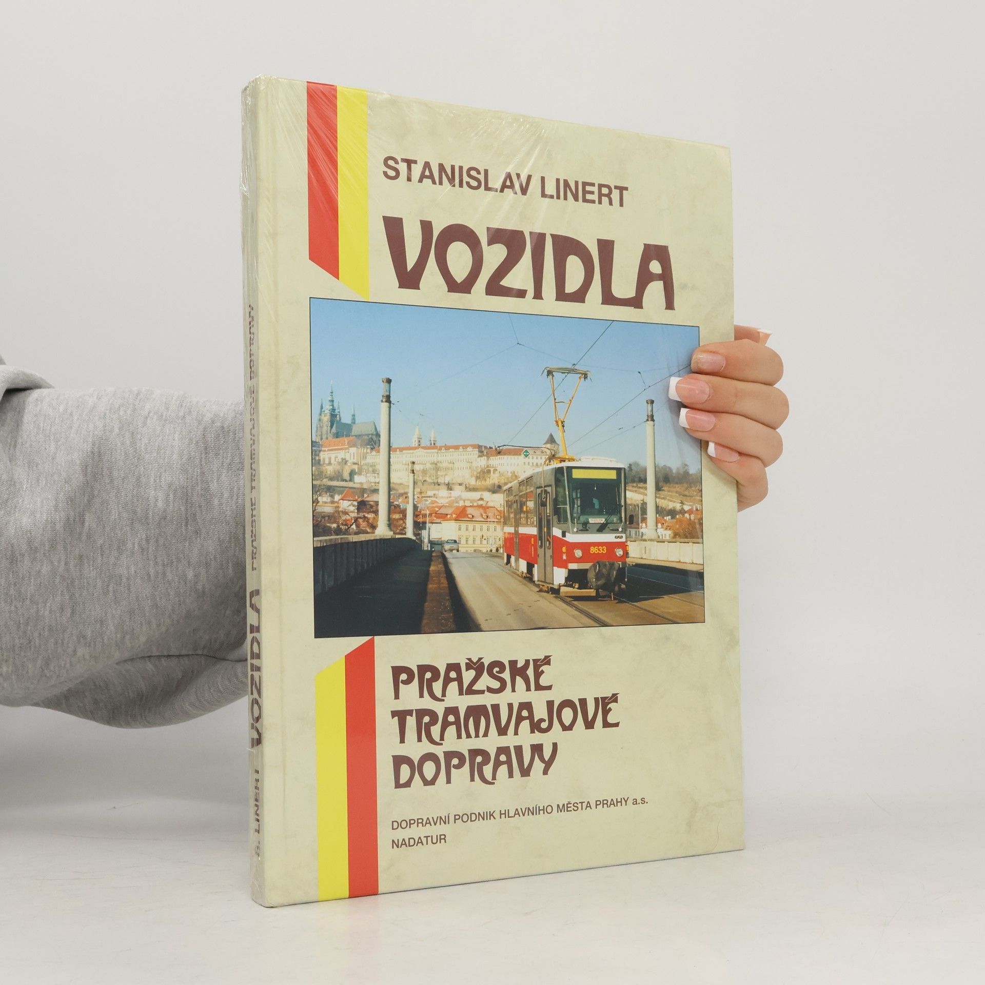 Stanislav Linert Vozidla pražské tramvajové dopravy
