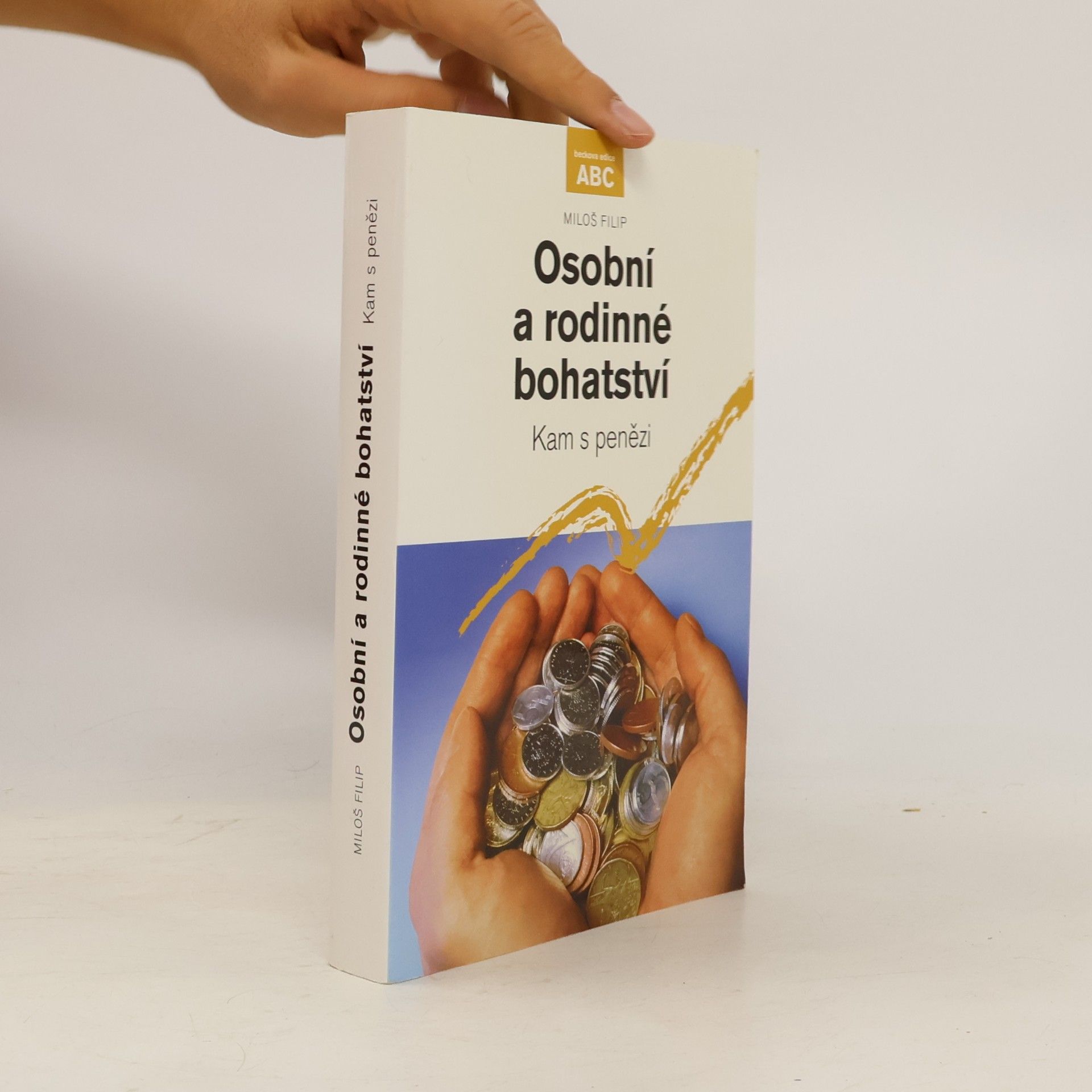 Miloš Filip Osobní a rodinné bohatství. Kam s penězi