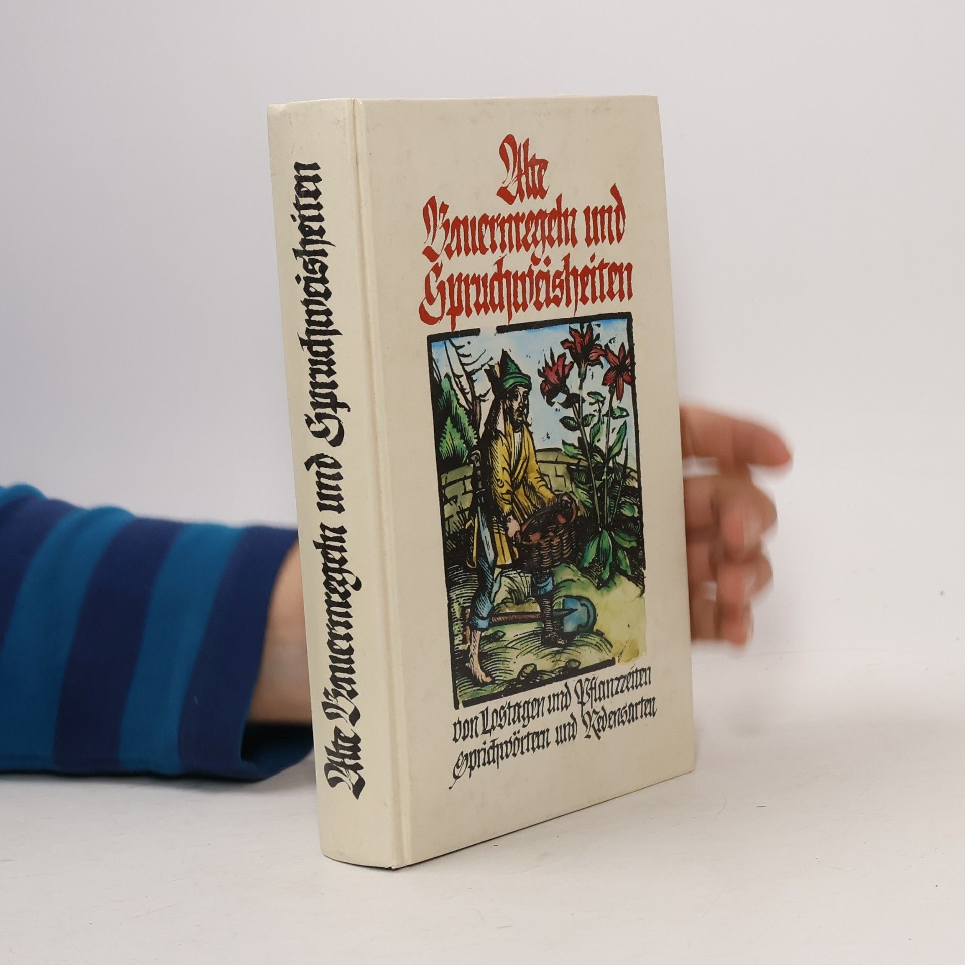 Alte Bauernregeln und Spruchweisheiten