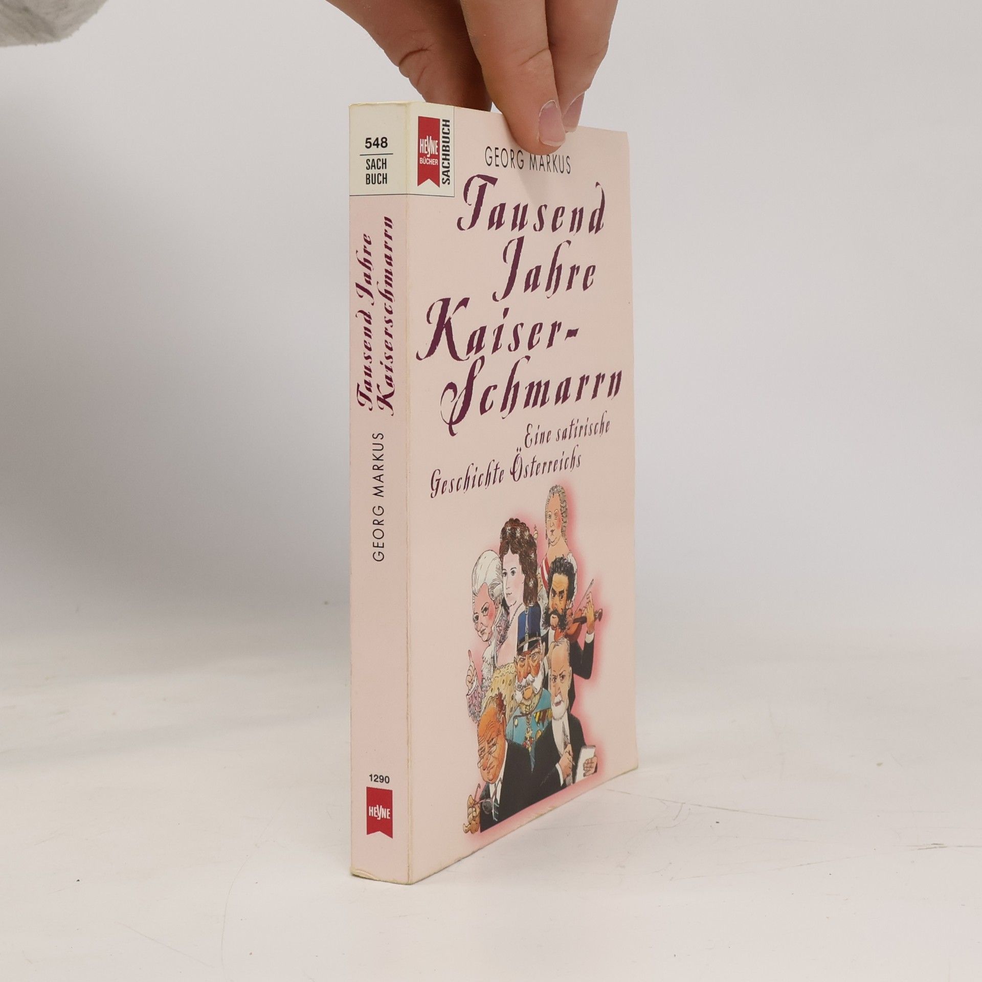 Tausend Jahre Kaiserschmarrn : eine satirische Geschichte Österreichs