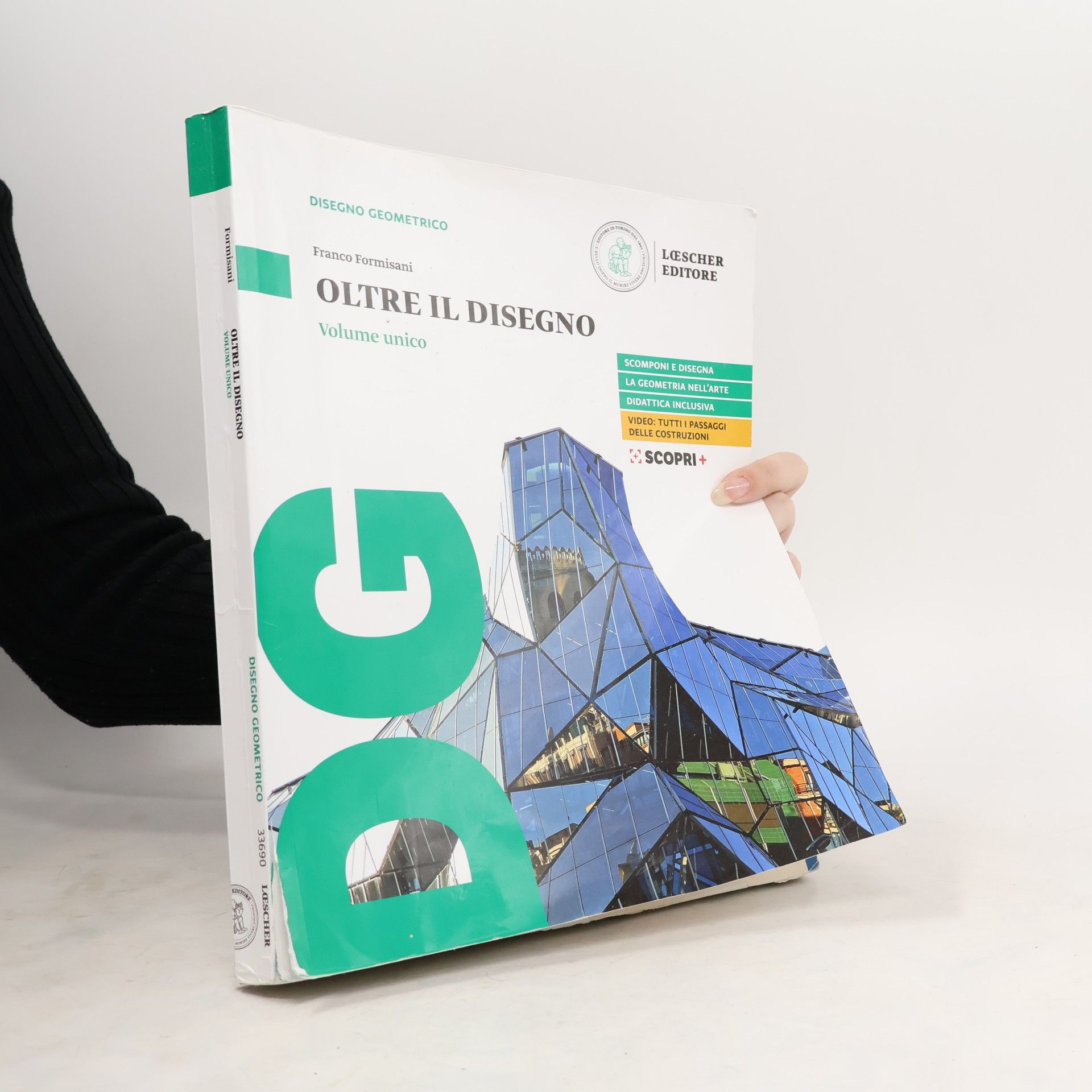 Franco Formisani Disegno geometrico - unico: Oltre il disegno. Per le scuole superiori. Con e-book. Con espansione online