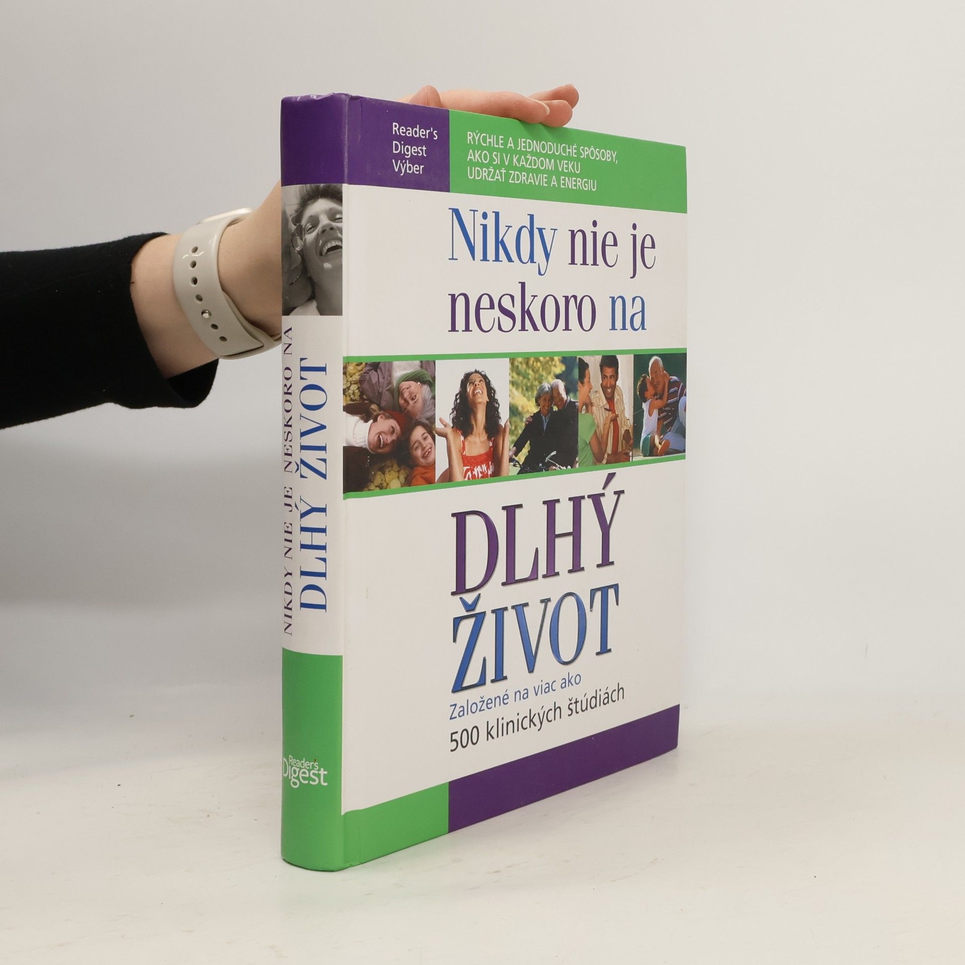 Autorenkollektiv Nikdy nie je neskoro na dlhý život