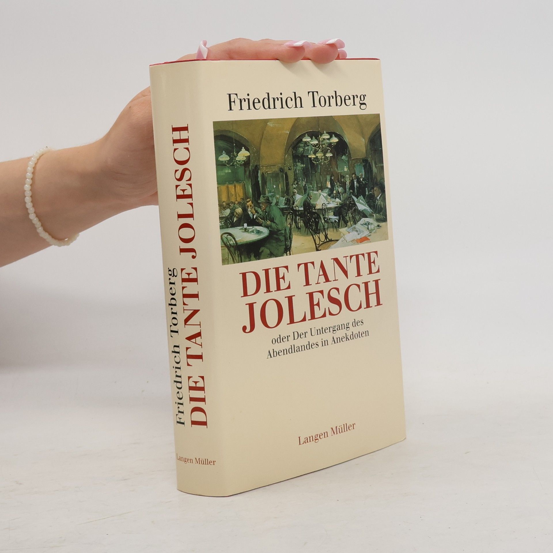 Friedrich Torberg Die Tante Jolesch