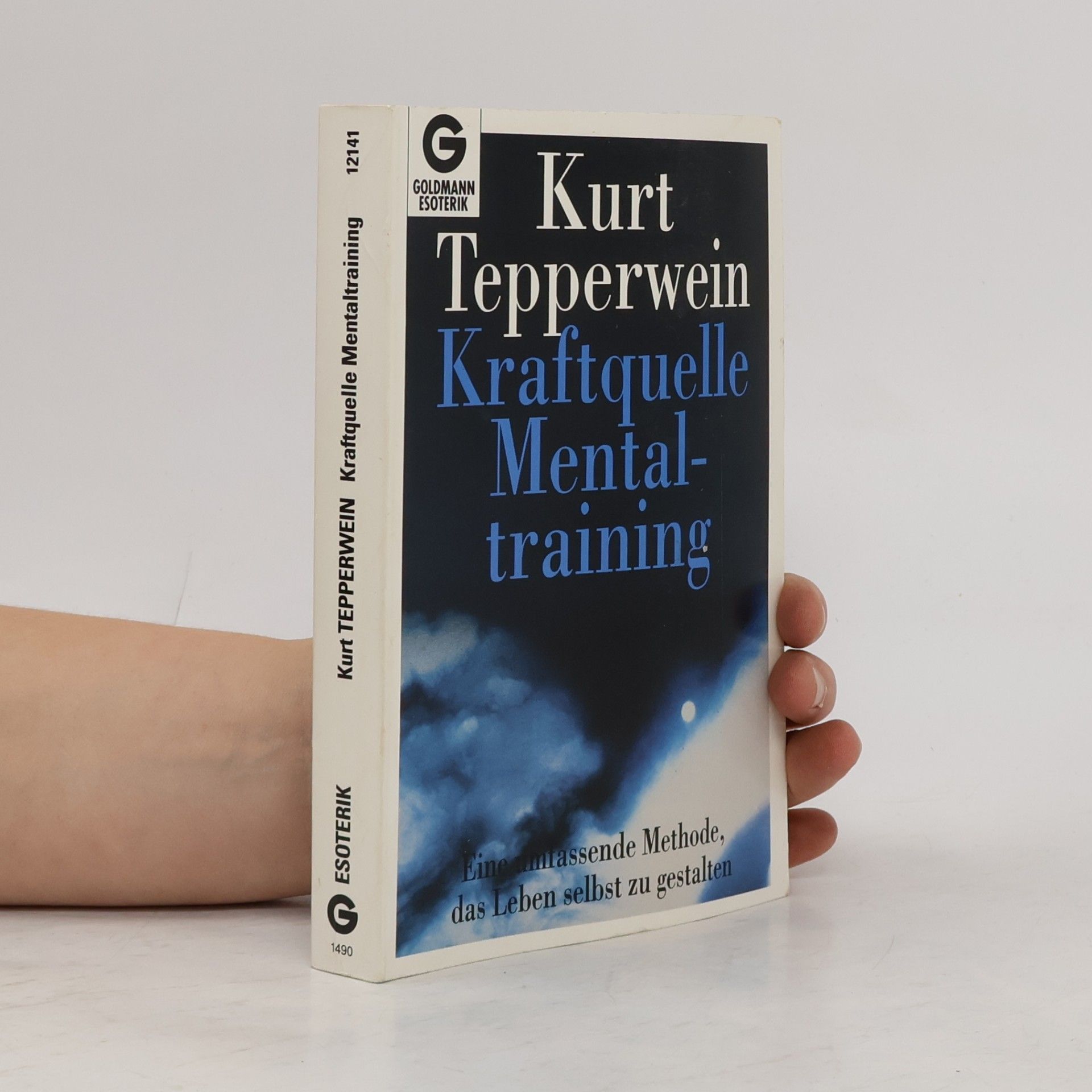Kurt Tepperwein Kraftquelle Mentaltraining