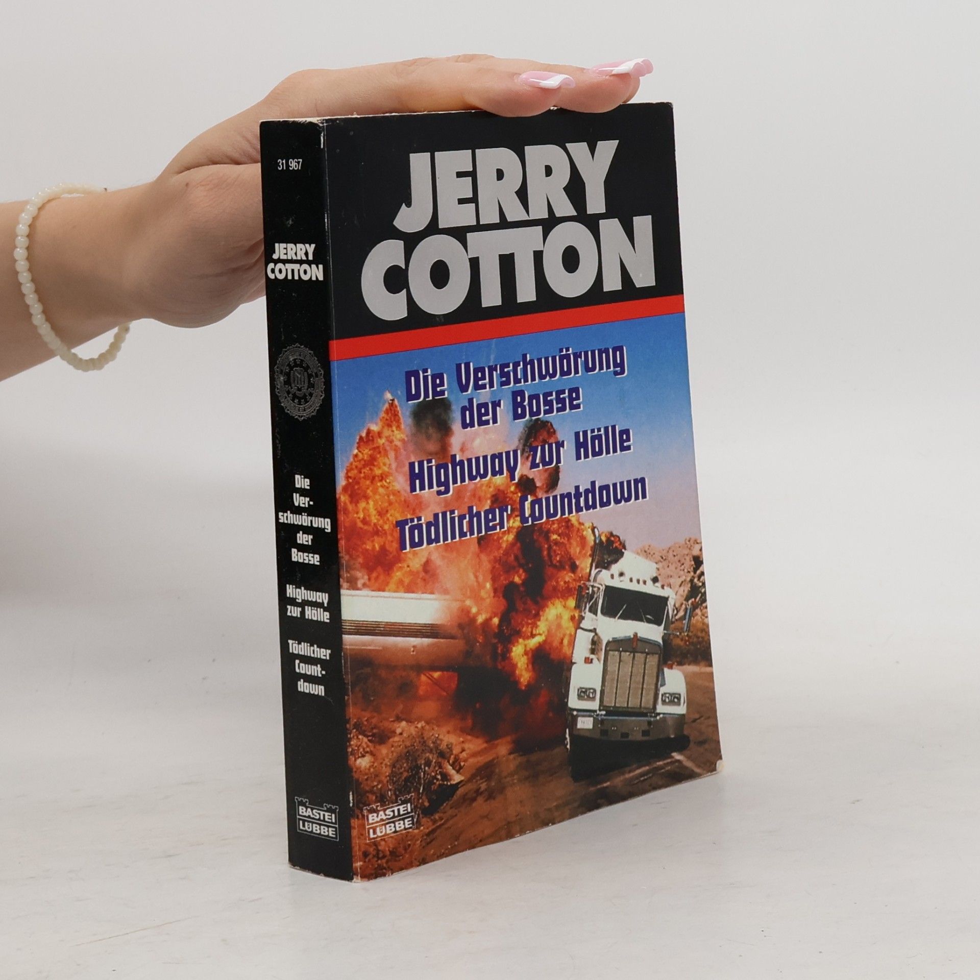Jerry Cotton Cotton Jubiläumssonderbände: Die Verschwörung der Bosse/Highway zur Hölle/Tödlicher Countdown