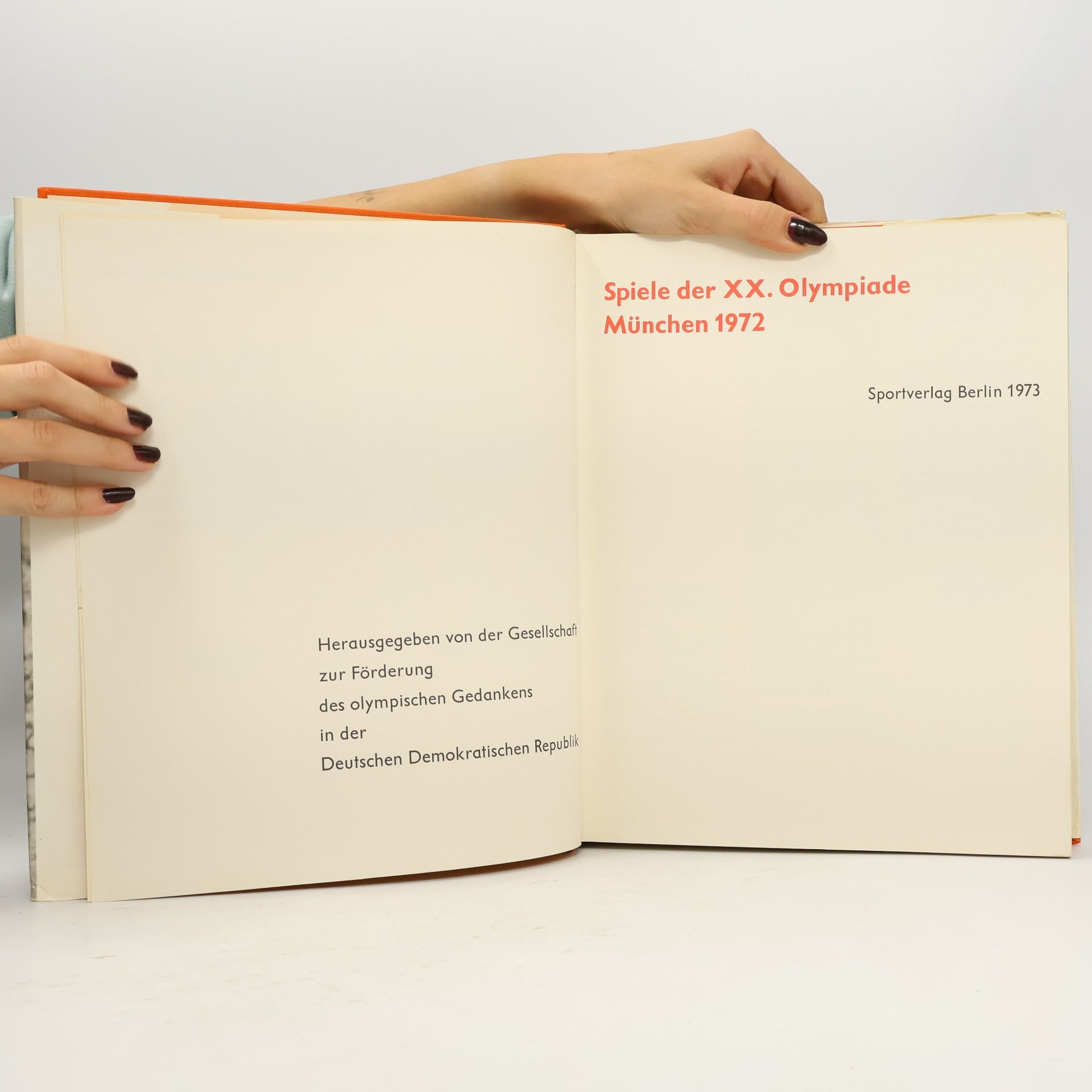 Autorenkollektiv Spiele der XX. Olympiade. München 1972