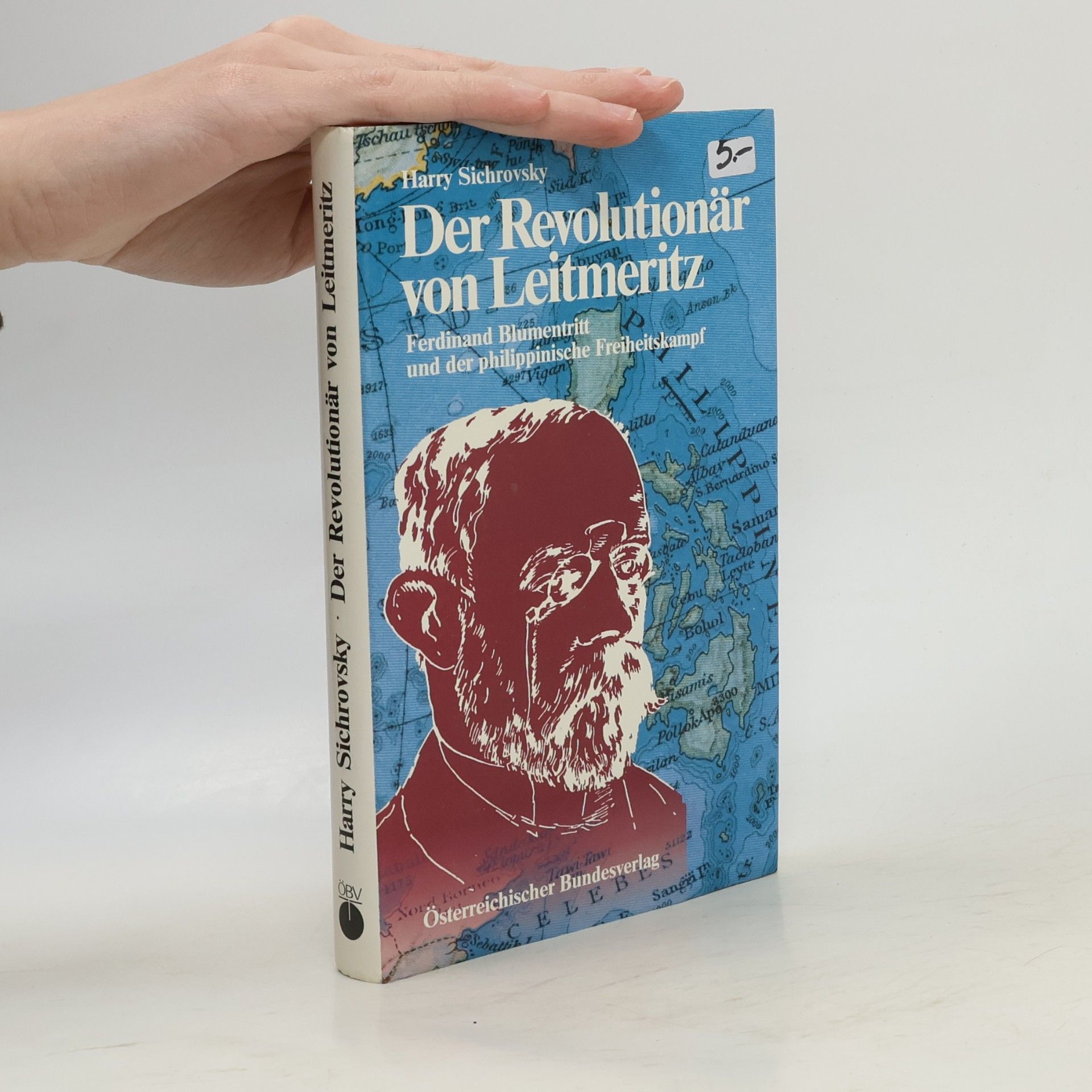Harry Sichrovsky Der Revolutionär von Leitmeritz