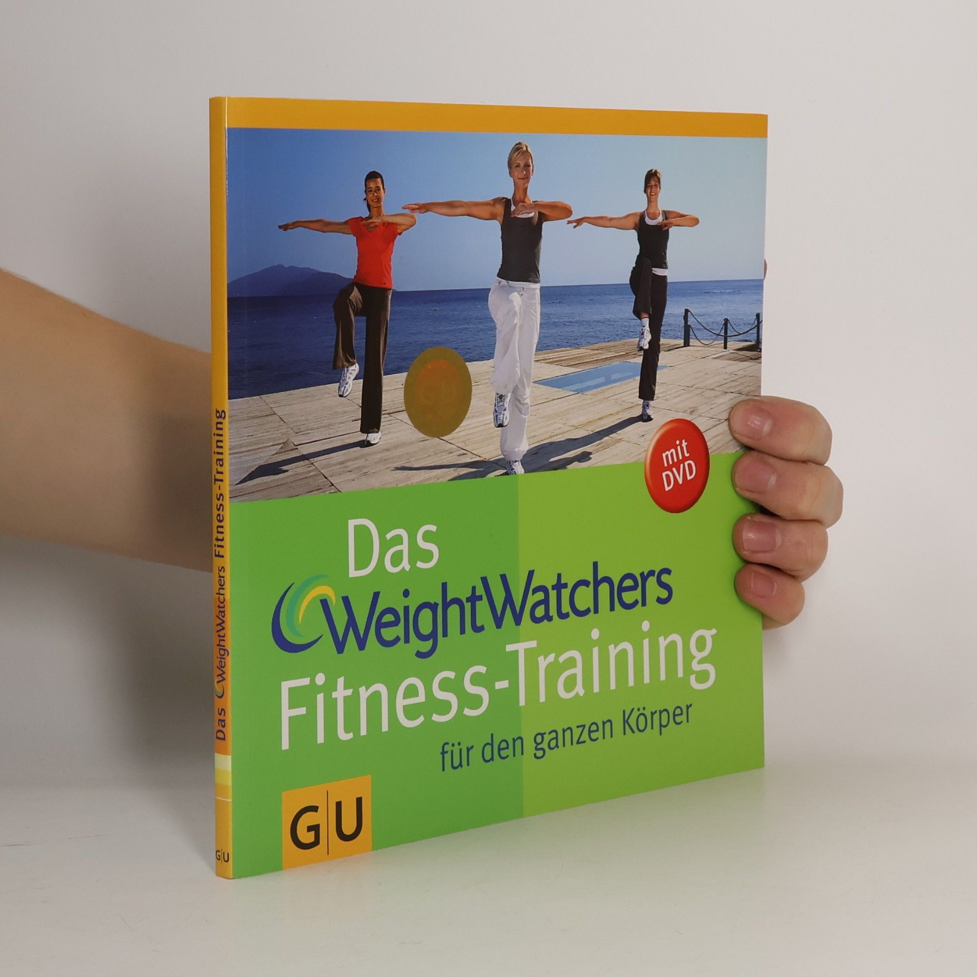 Kathrin Dost Das WeightWatchers Fitness-Training für den ganzen Körper