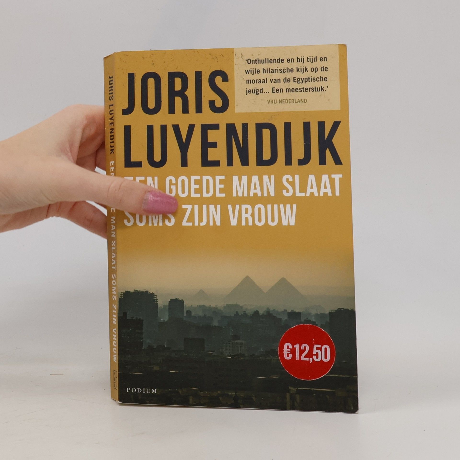 Joris Luyendijk Een goede man slaat soms zijn vrouw