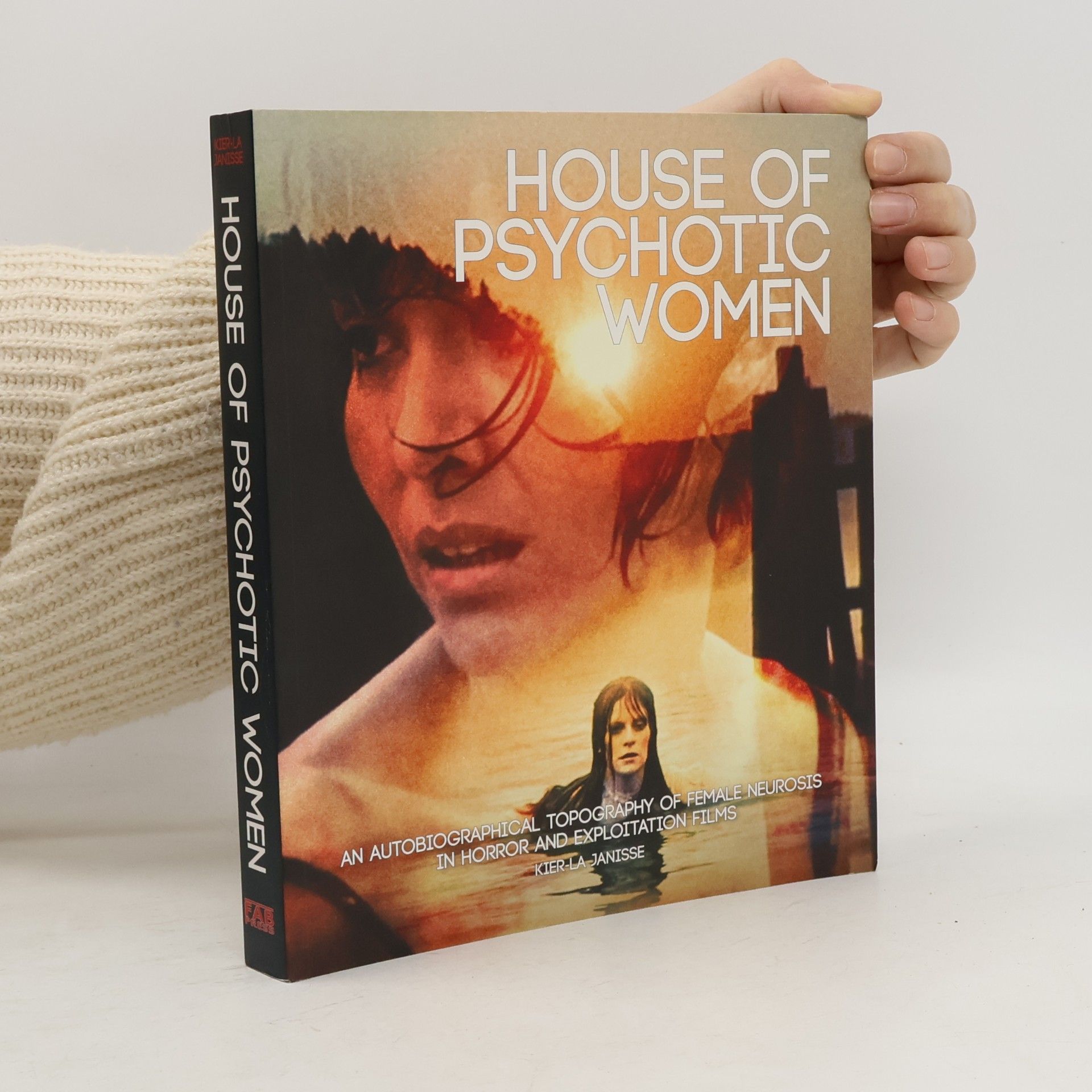 Kier-La Janisse House Of Psychotic Women (paperback)