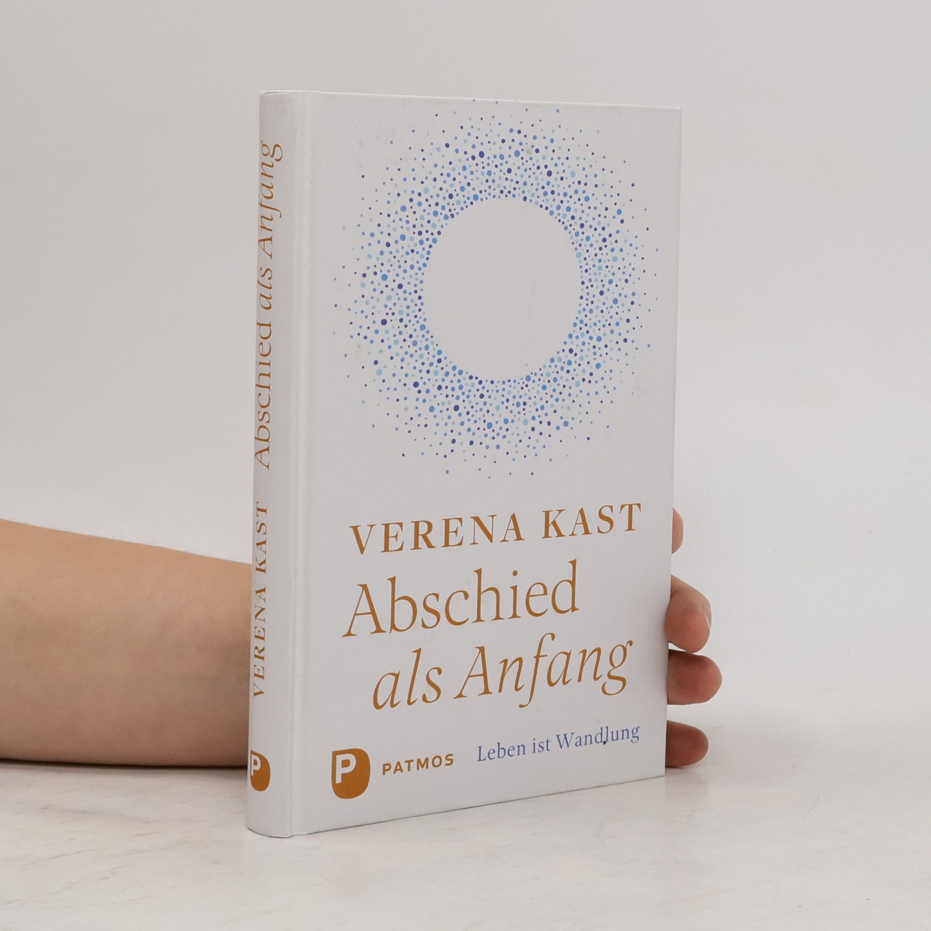 Verena Kast Abschied als Anfang