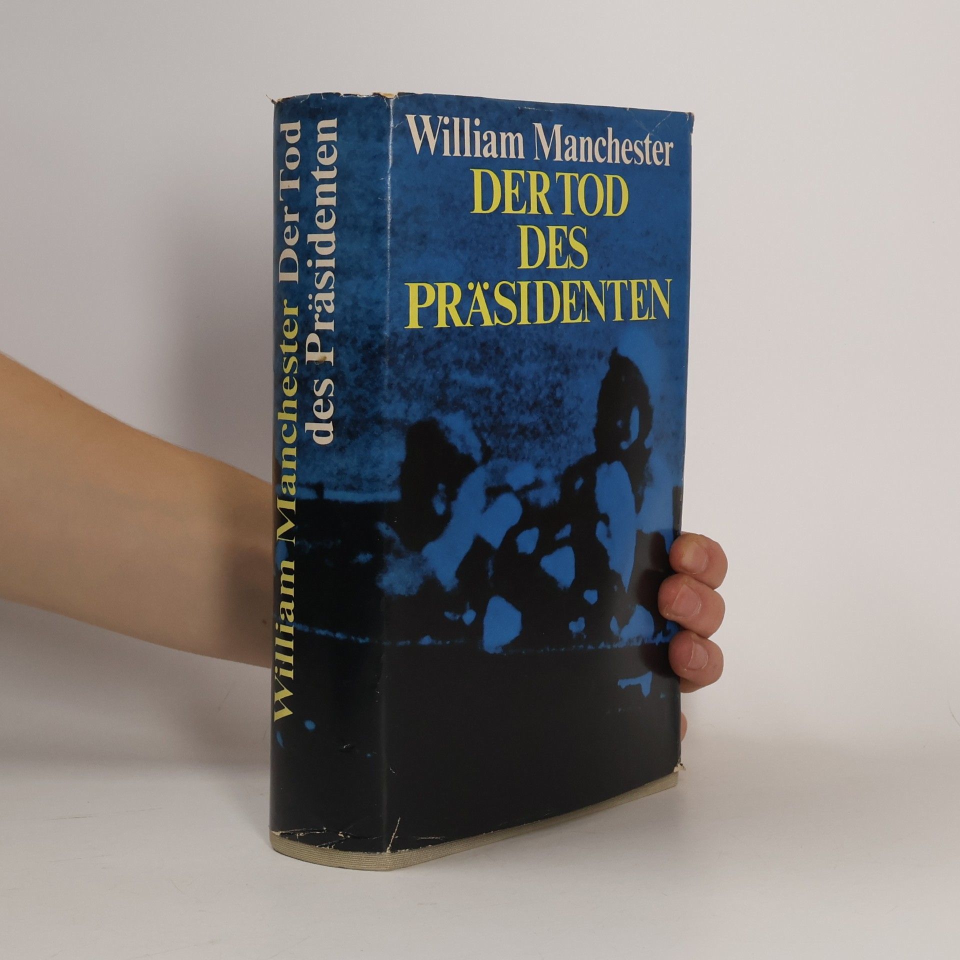 William Raymond Manchester Der Tod des Präsidenten
