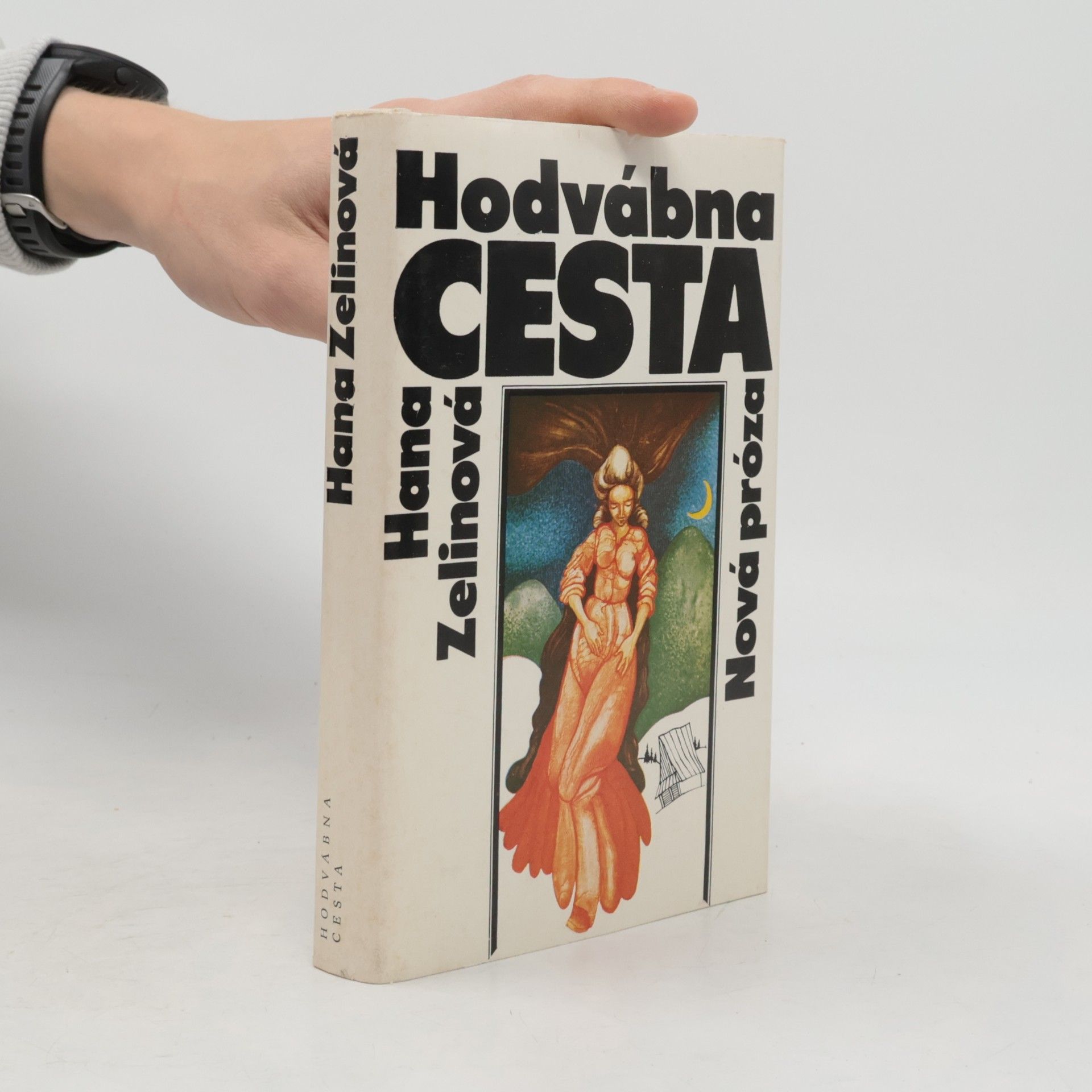 Hana Zelinová Hodvábna cesta