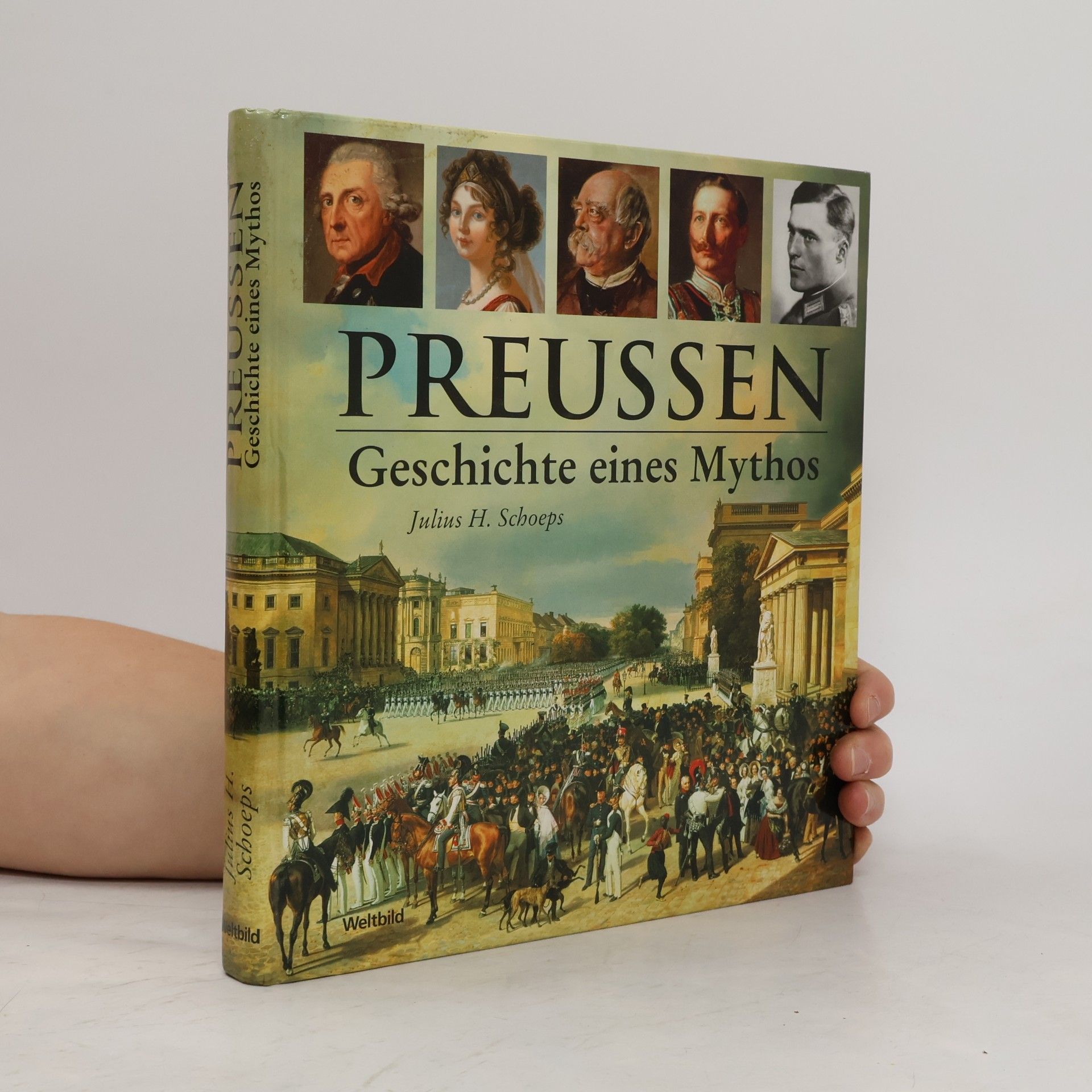Preussen : Geschichte eines Mythos