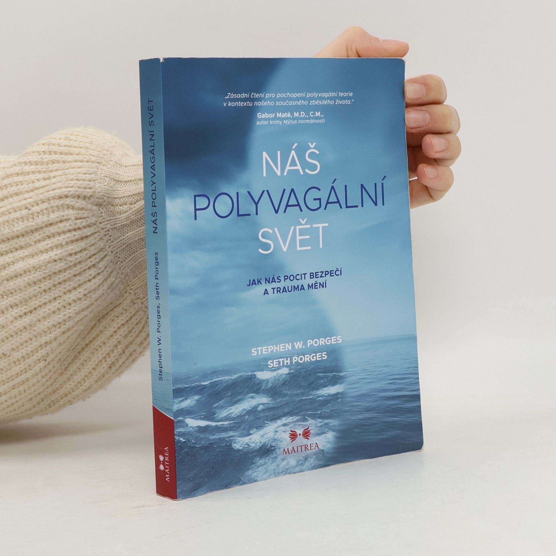 Seth Porges Náš polyvagální svět