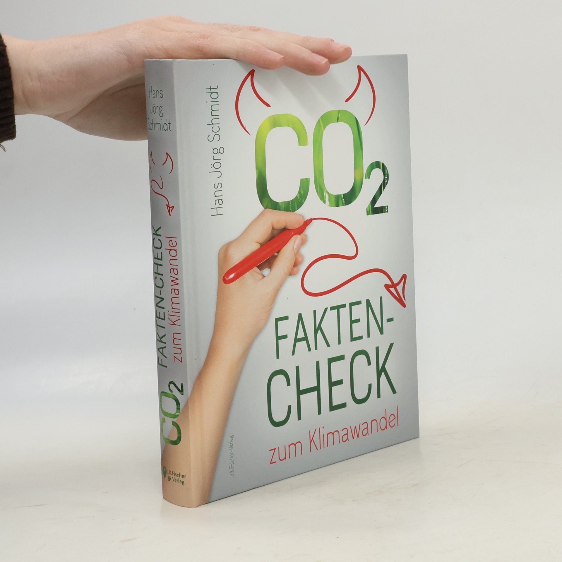Hans Jörg Schmidt CO2: Fakten-Check zum Klimawandel