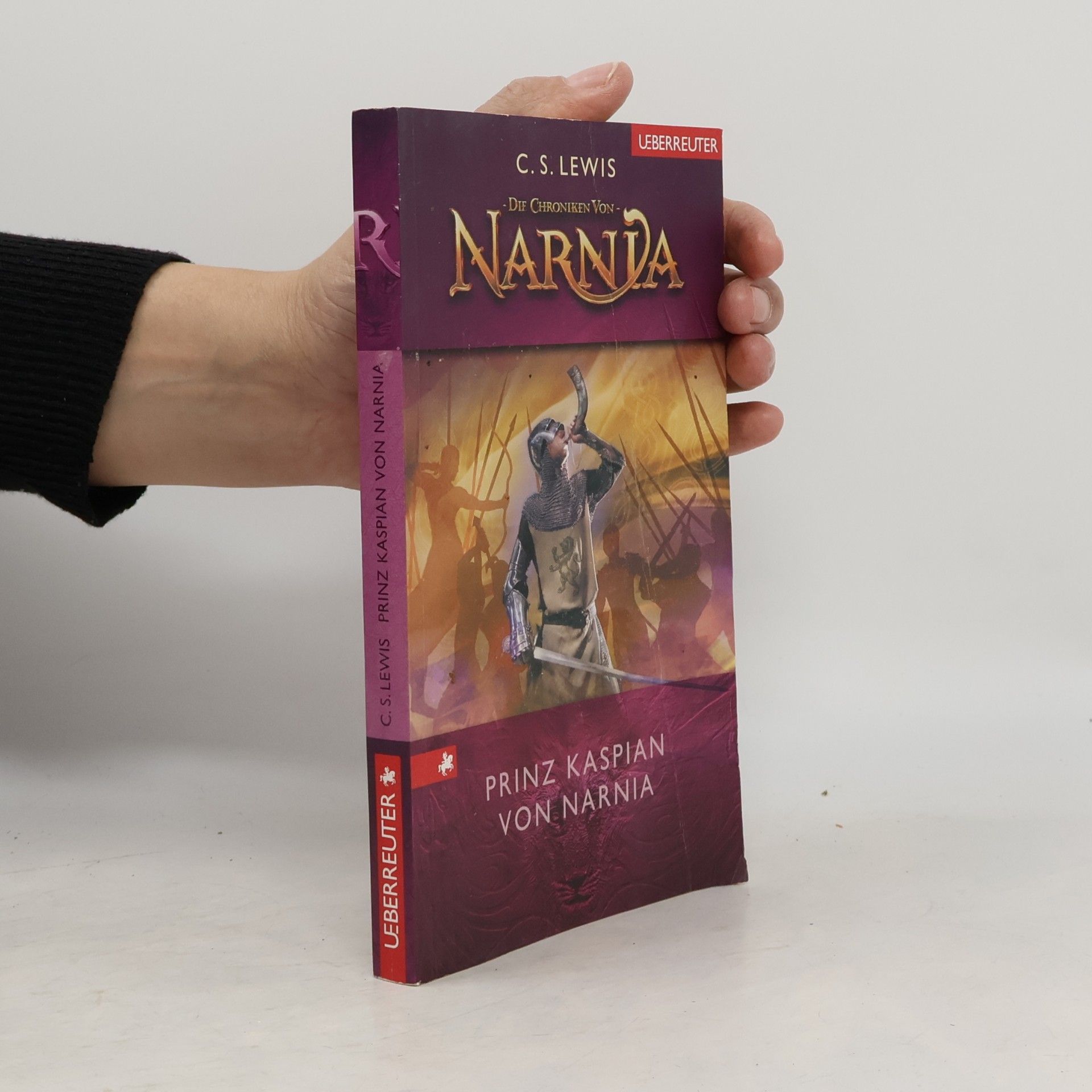 C. S. Lewis Die Chroniken von Narnia. Prinz Caspian von Narnia