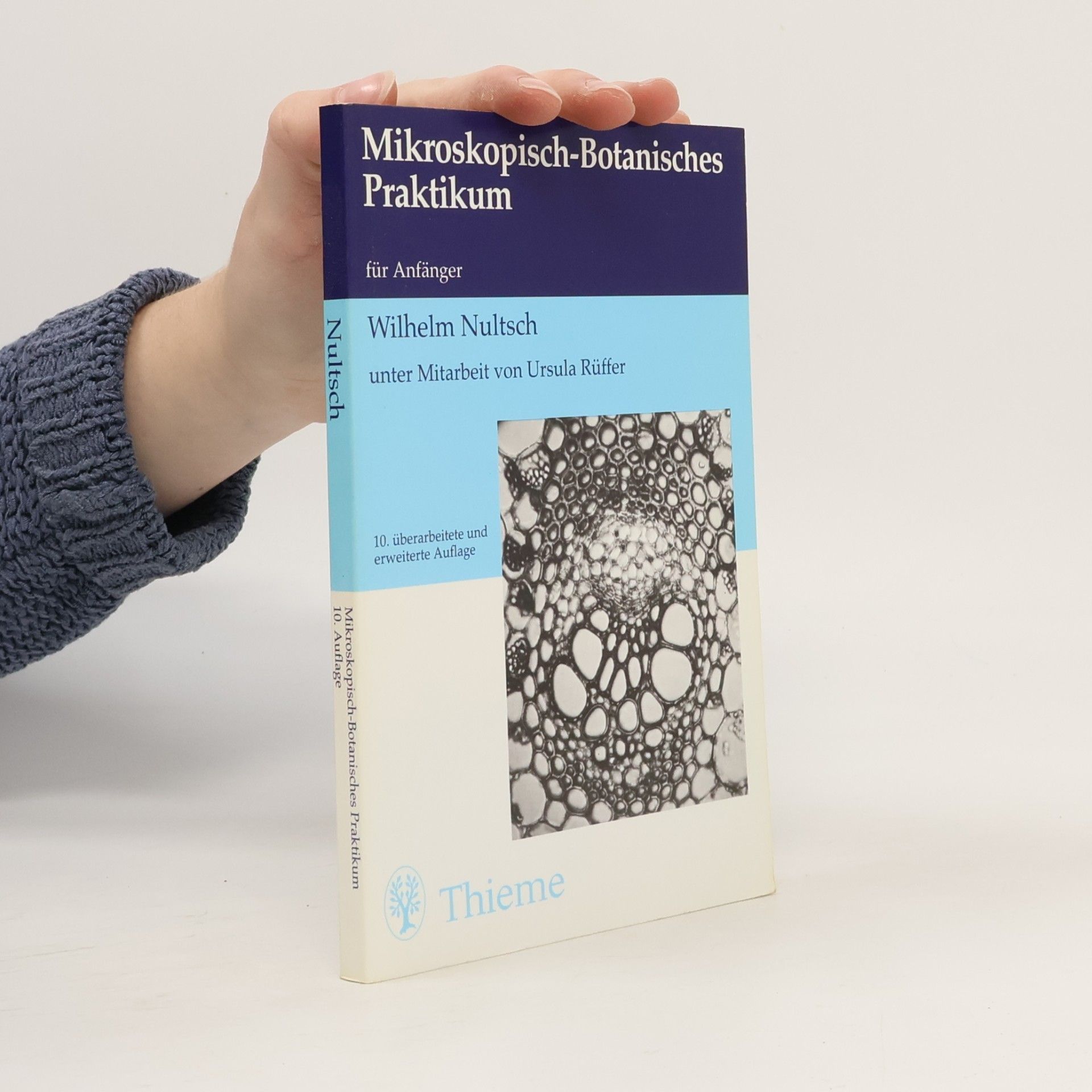 Wilhelm Nultsch Mikroskopisch-botanisches Praktikum für Anfänger