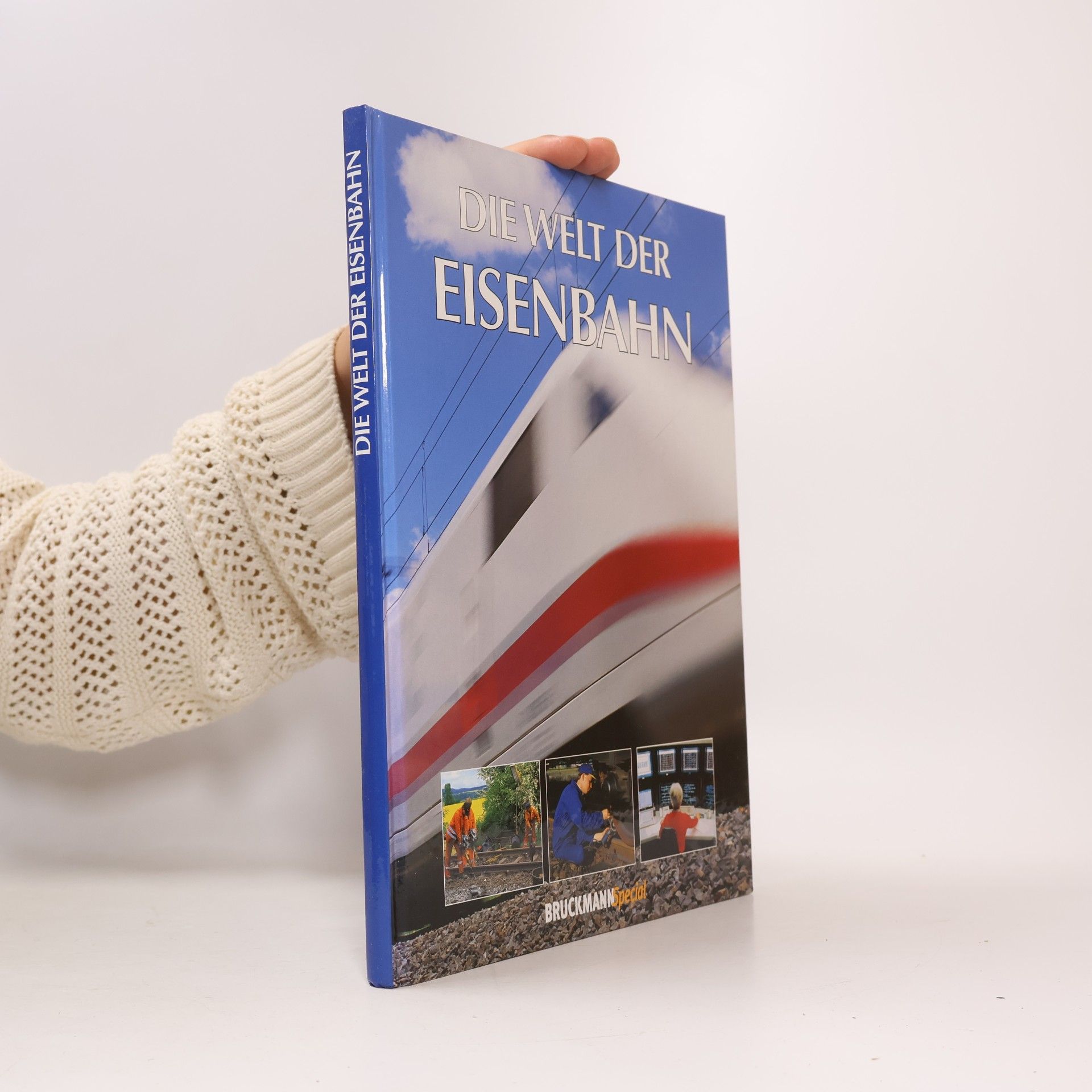 Die Welt der Eisenbahn