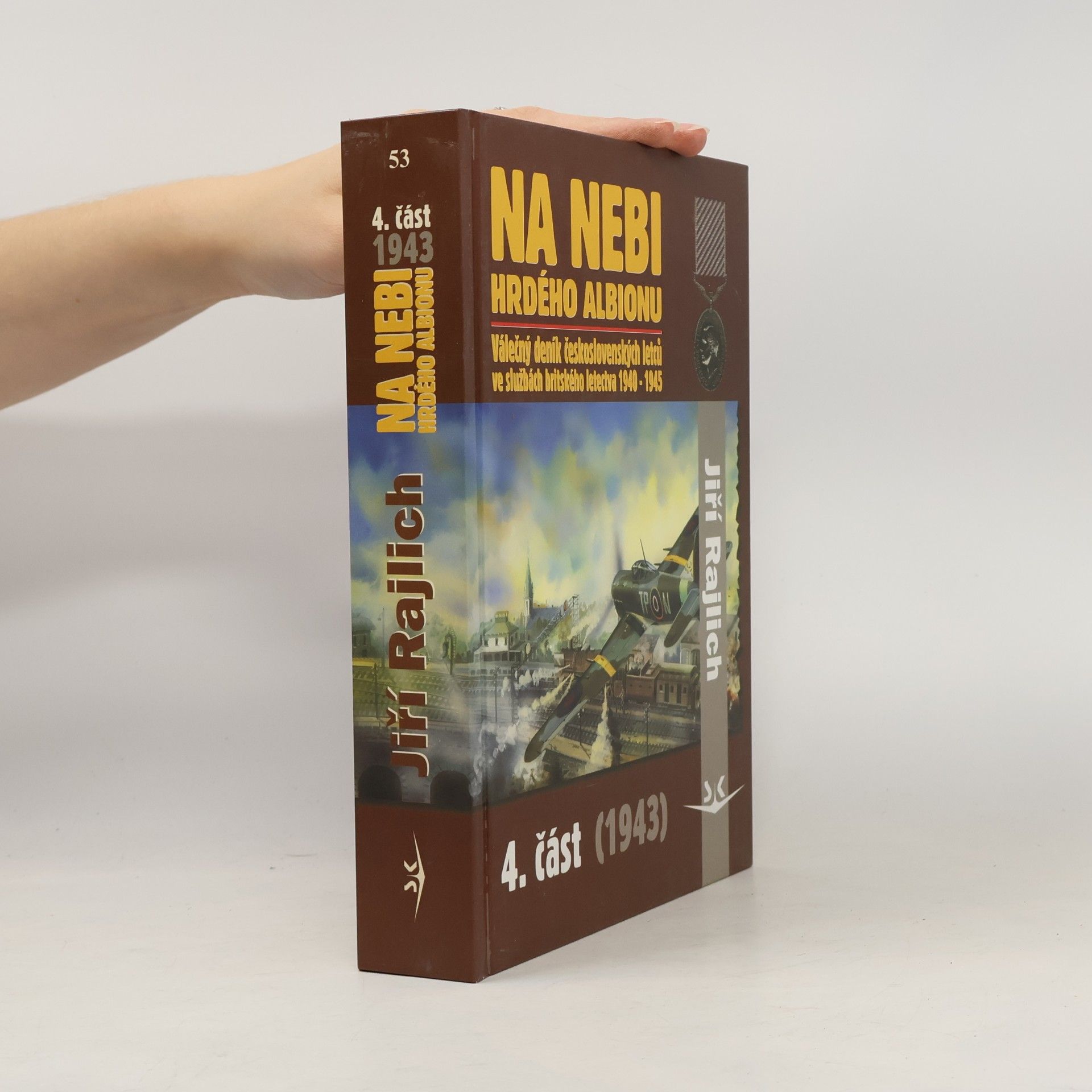 Jiří Rajlich Na nebi hrdého Albionu: 4. část, 1943