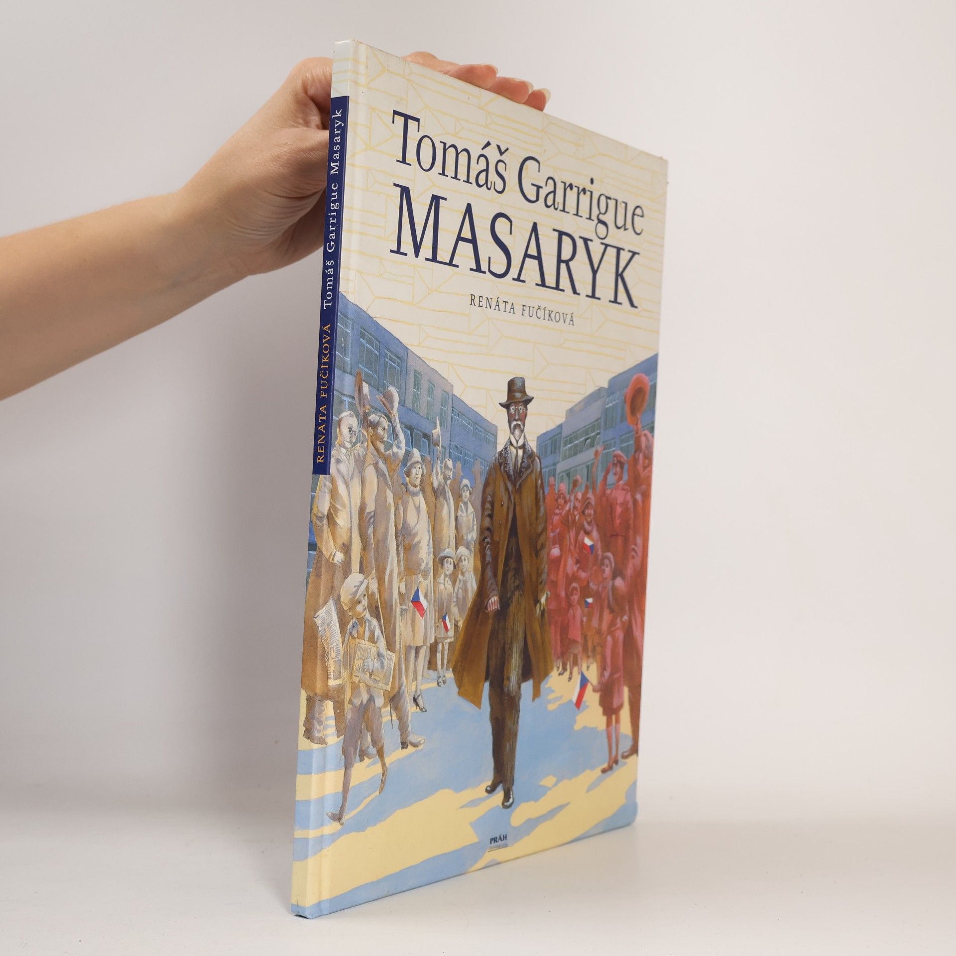 Renáta Fučíková Tomáš Garrigue Masaryk