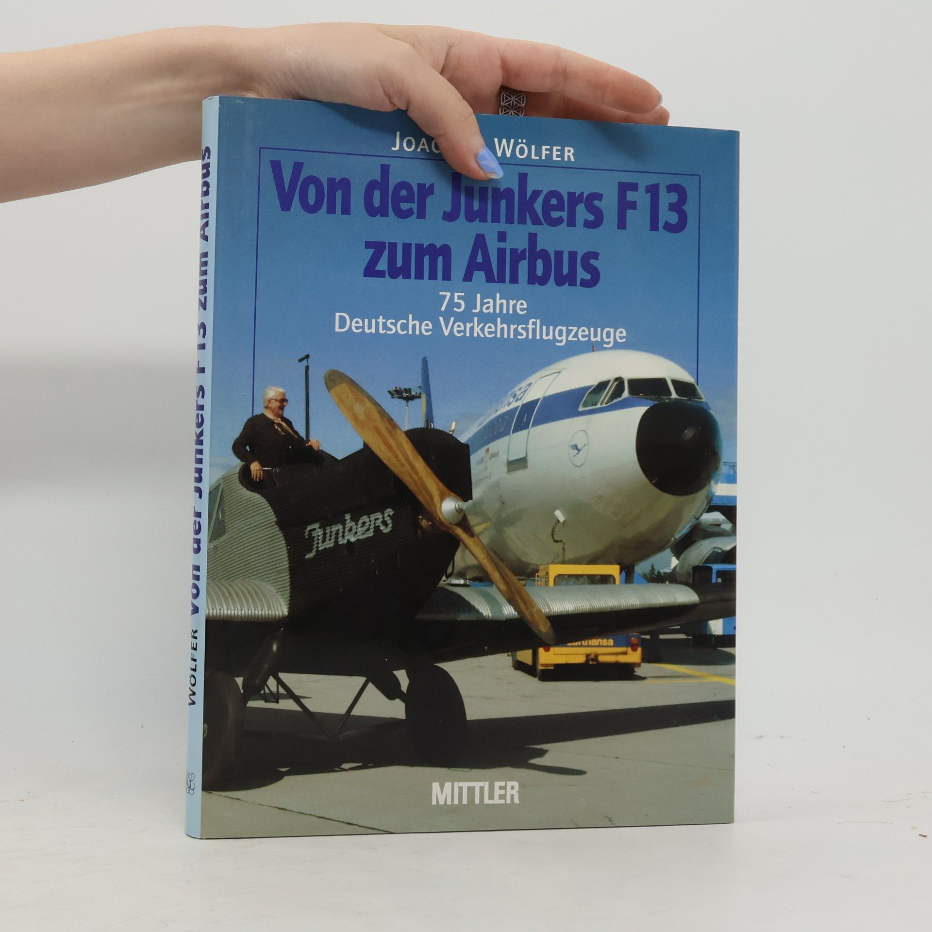Von der Junkers F 13 zum Airbus