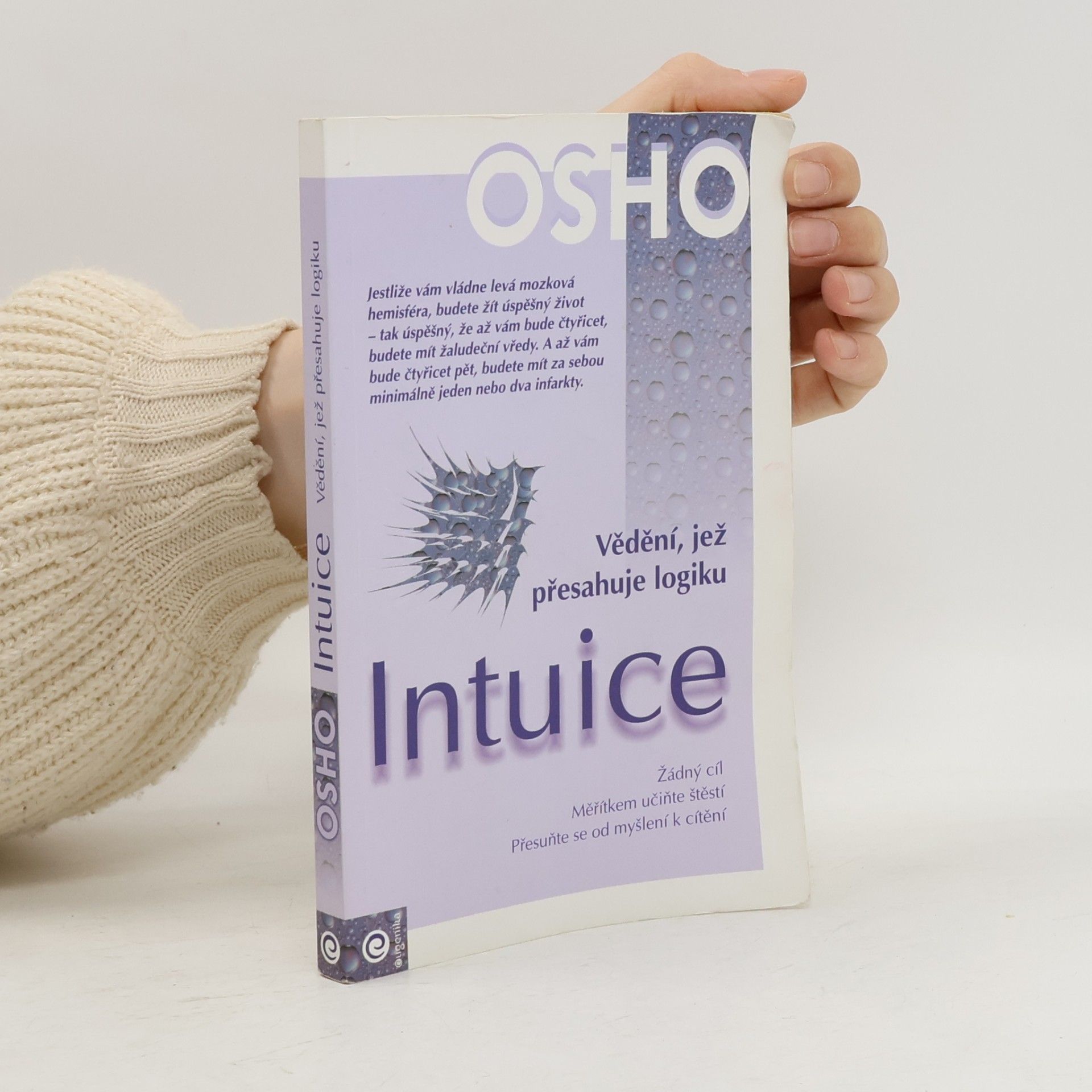 Osho Intuice. Vědění, jež přesahuje logiku