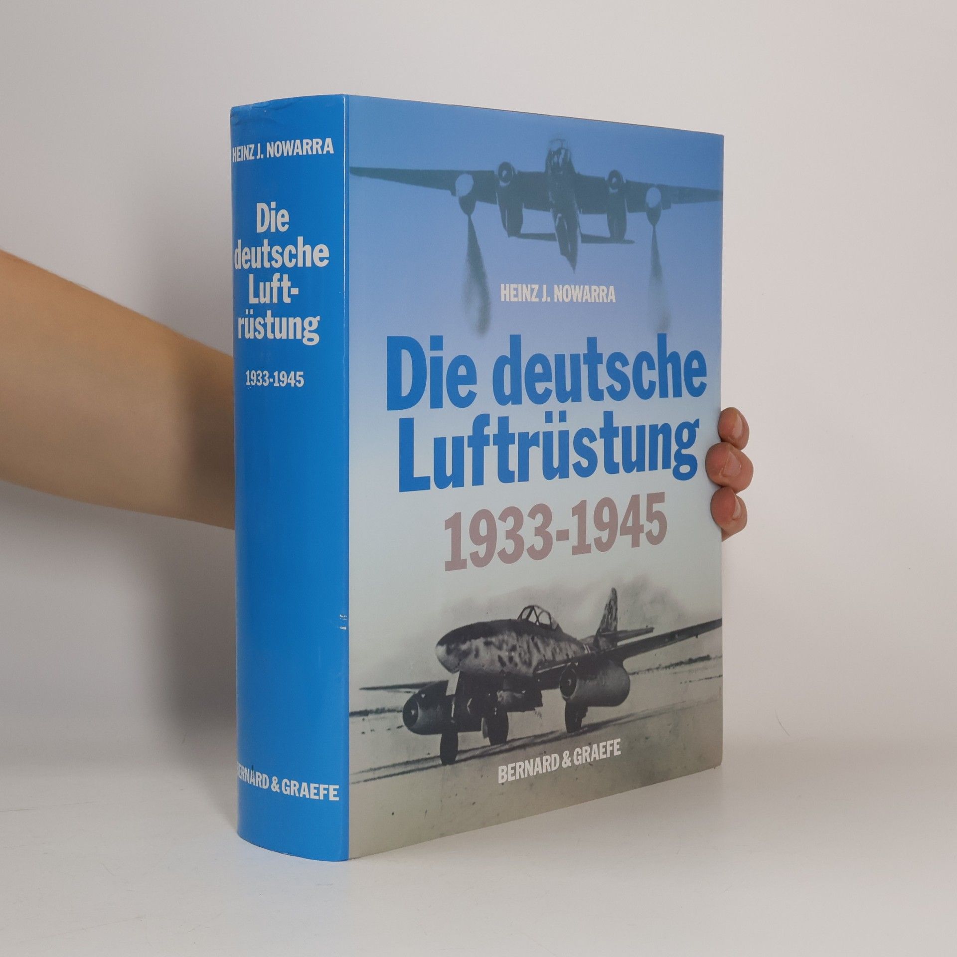 Heinz J. Nowarra Die deutsche Luftrüstung 1933 - 1945